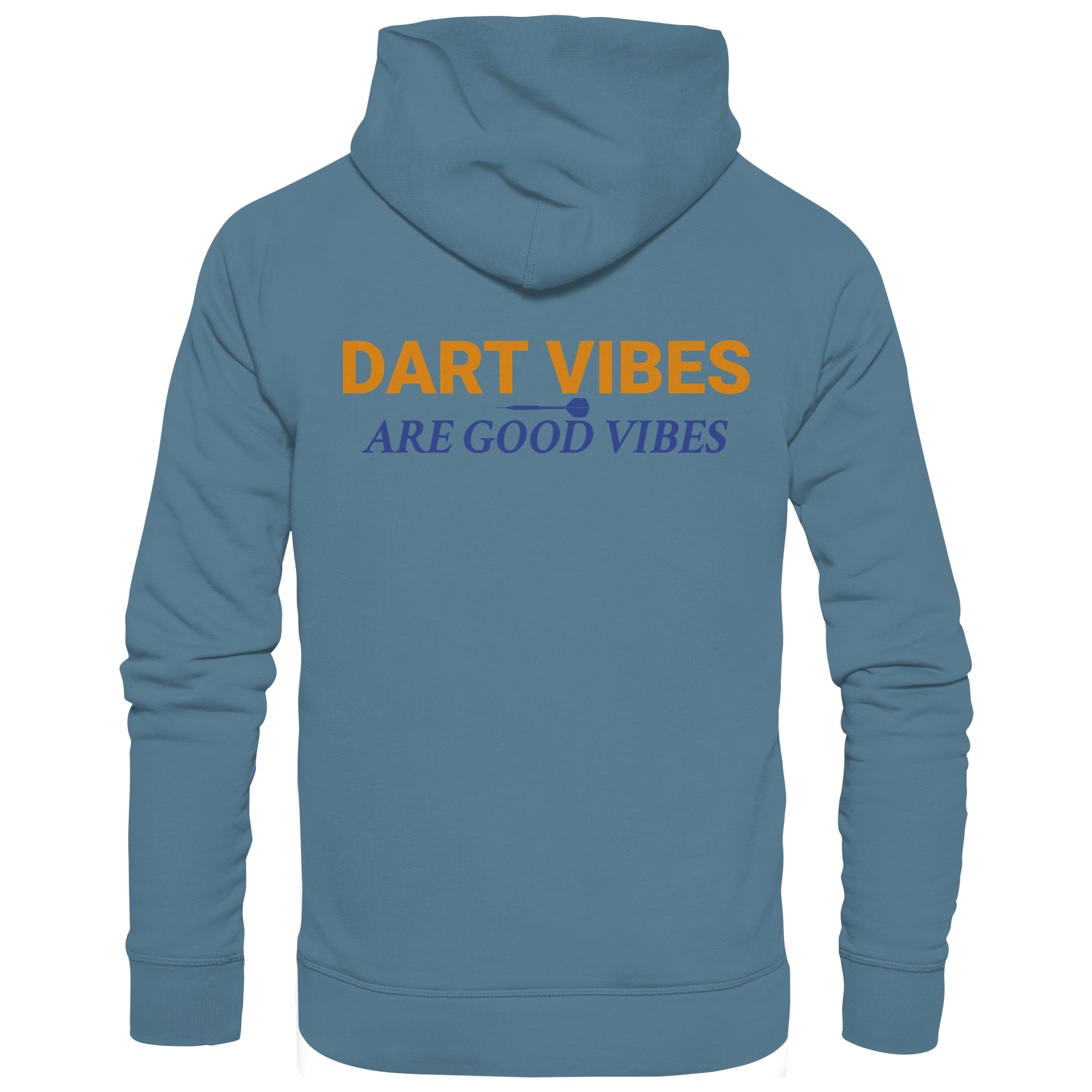 Dart Vibes are good Vibes - Unisex Hoodie