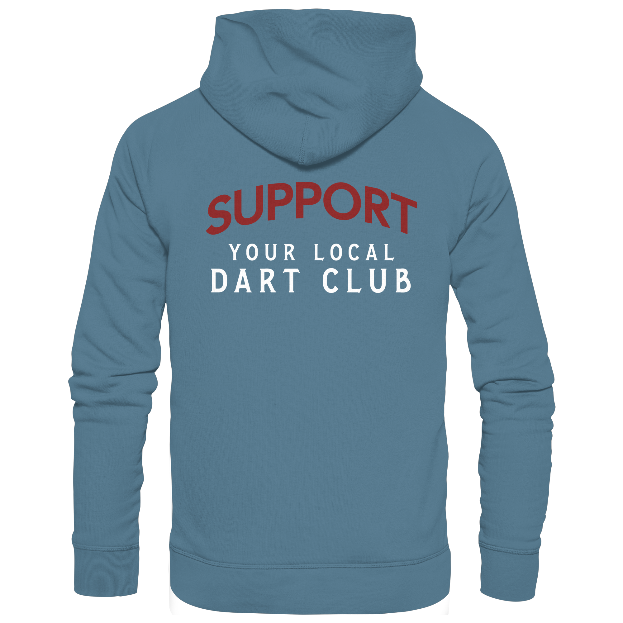 Support Your Local Dart Club - Unisex Hoodie