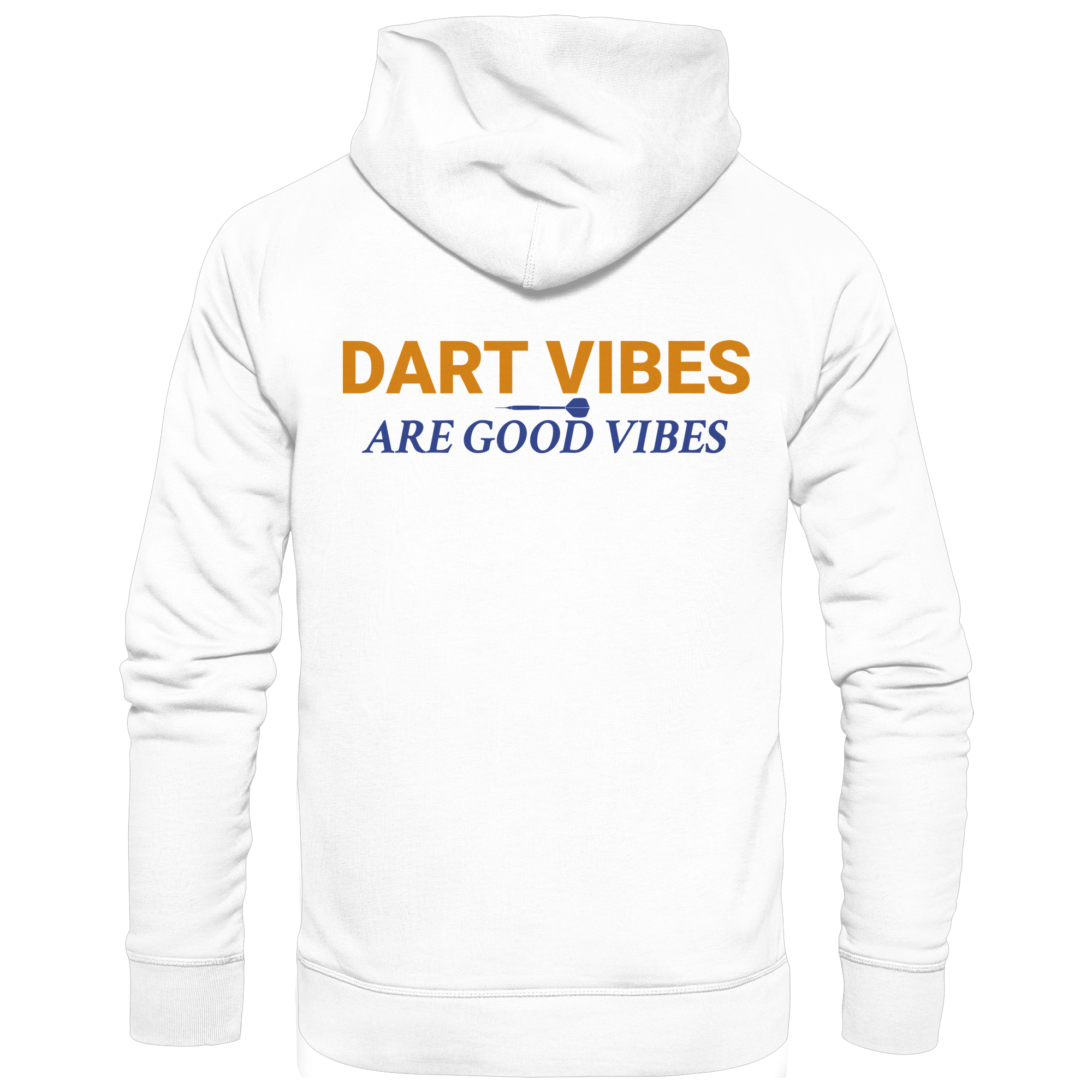 Dart Vibes are good Vibes - Unisex Hoodie