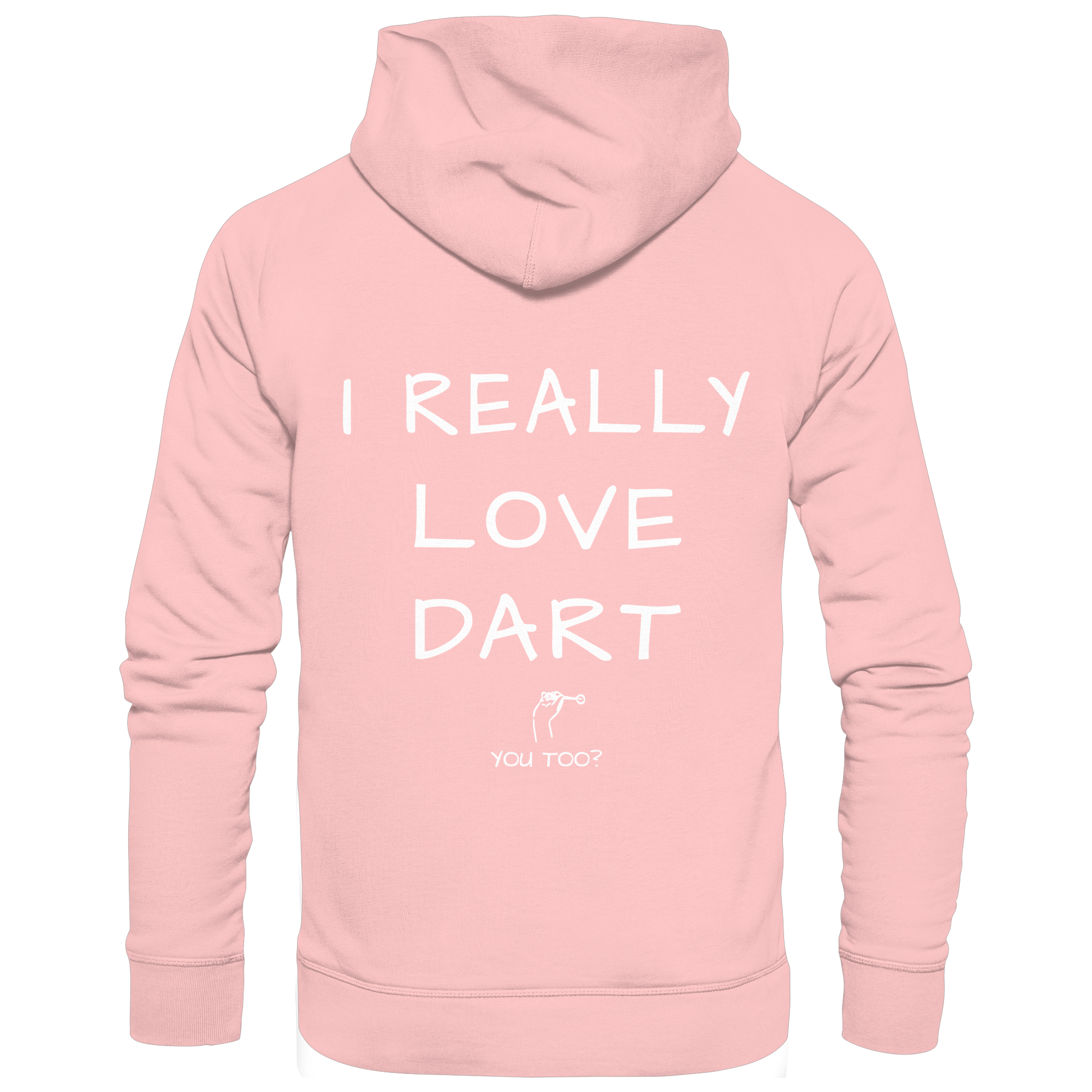 I really love Dart - Unisex Hoodie