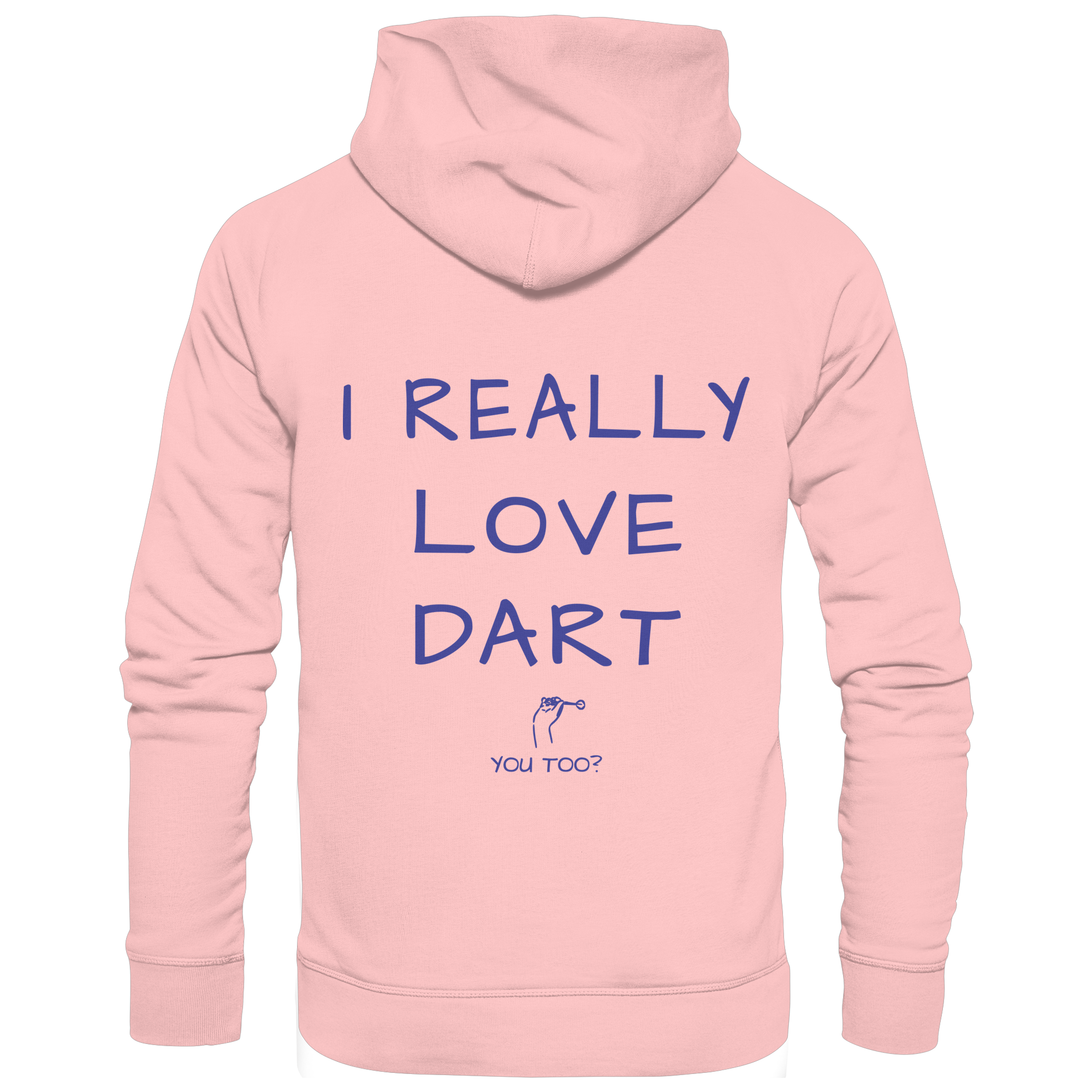 I really love Dart - Unisex Hoodie