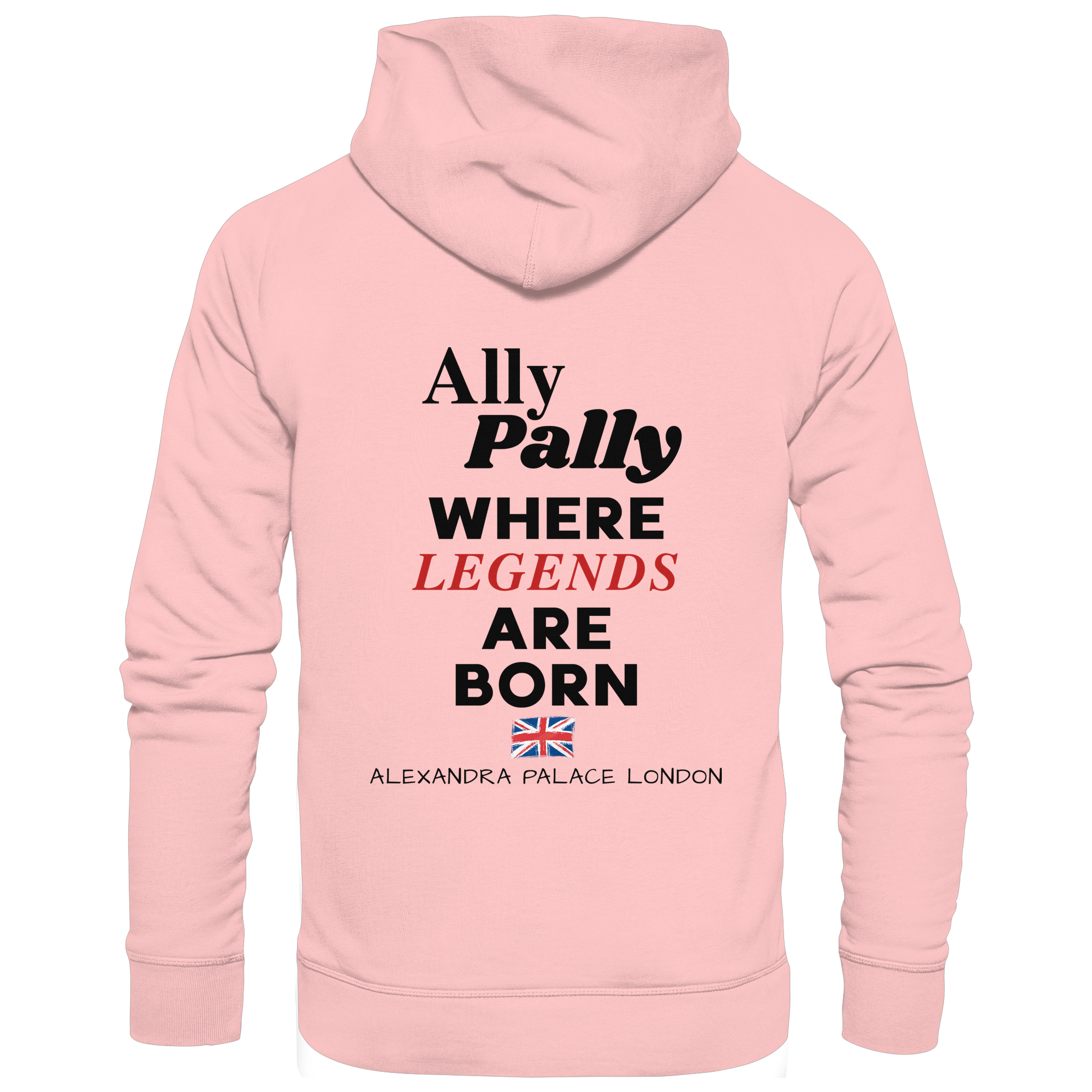 Ally Pally where Legends are born - Unisex Hoodie