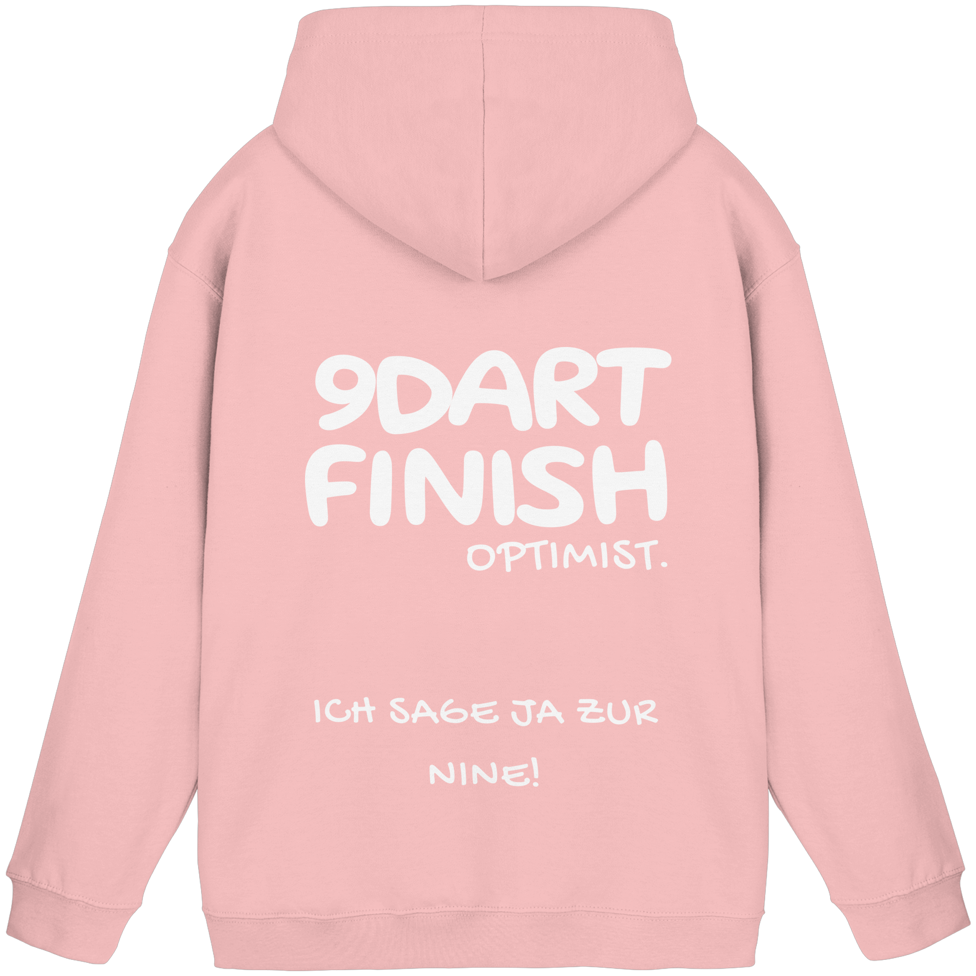 9 Dart Finish Optimist ich sage ja zur Nine - Unisex Hoodie