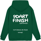 9 Dart Finish Optimist ich sage ja zur Nine - Unisex Hoodie