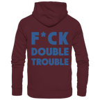 F*ck Double Trouble - Unisex Hoodie
