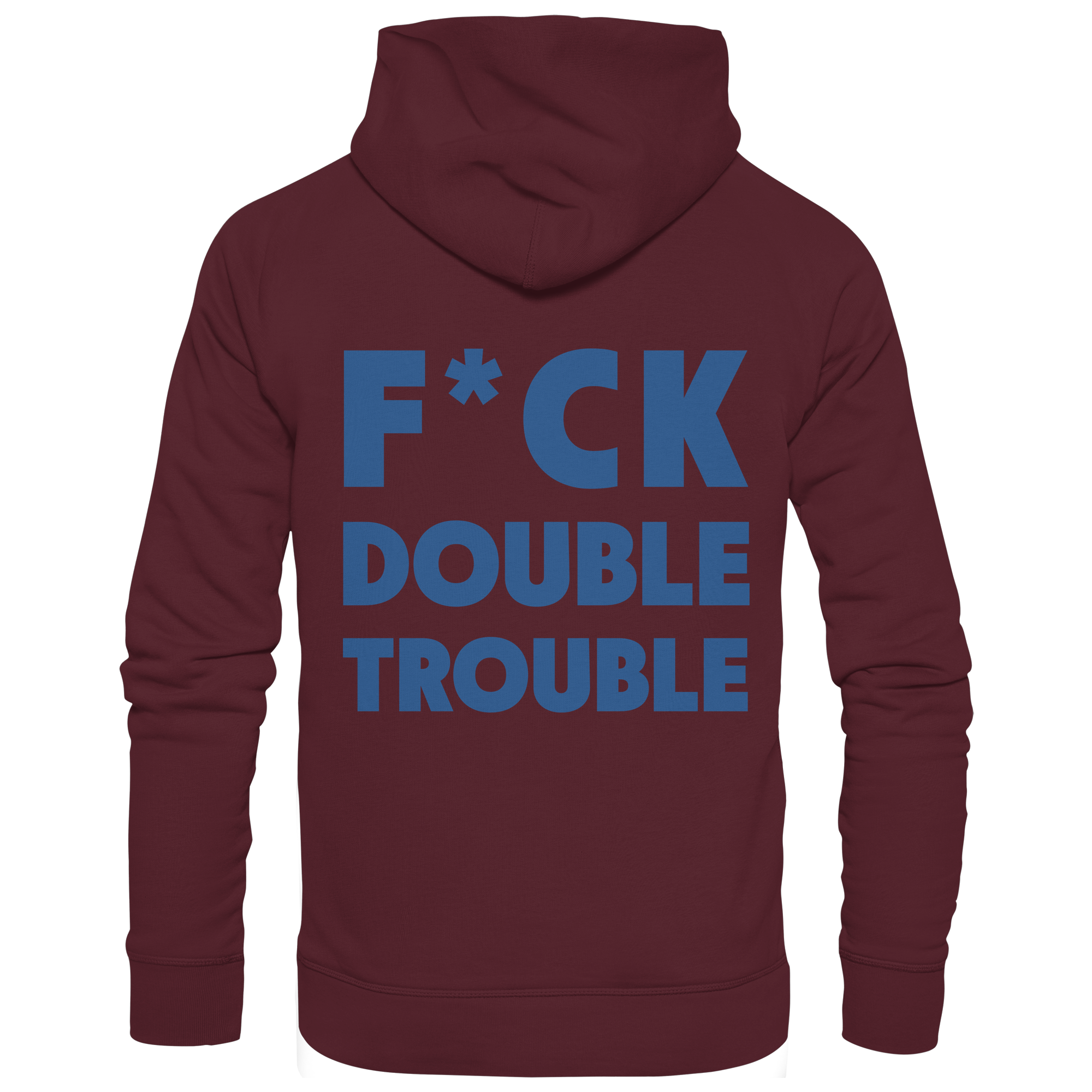 F*ck Double Trouble - Unisex Hoodie