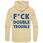 F*ck Double Trouble - Unisex Hoodie