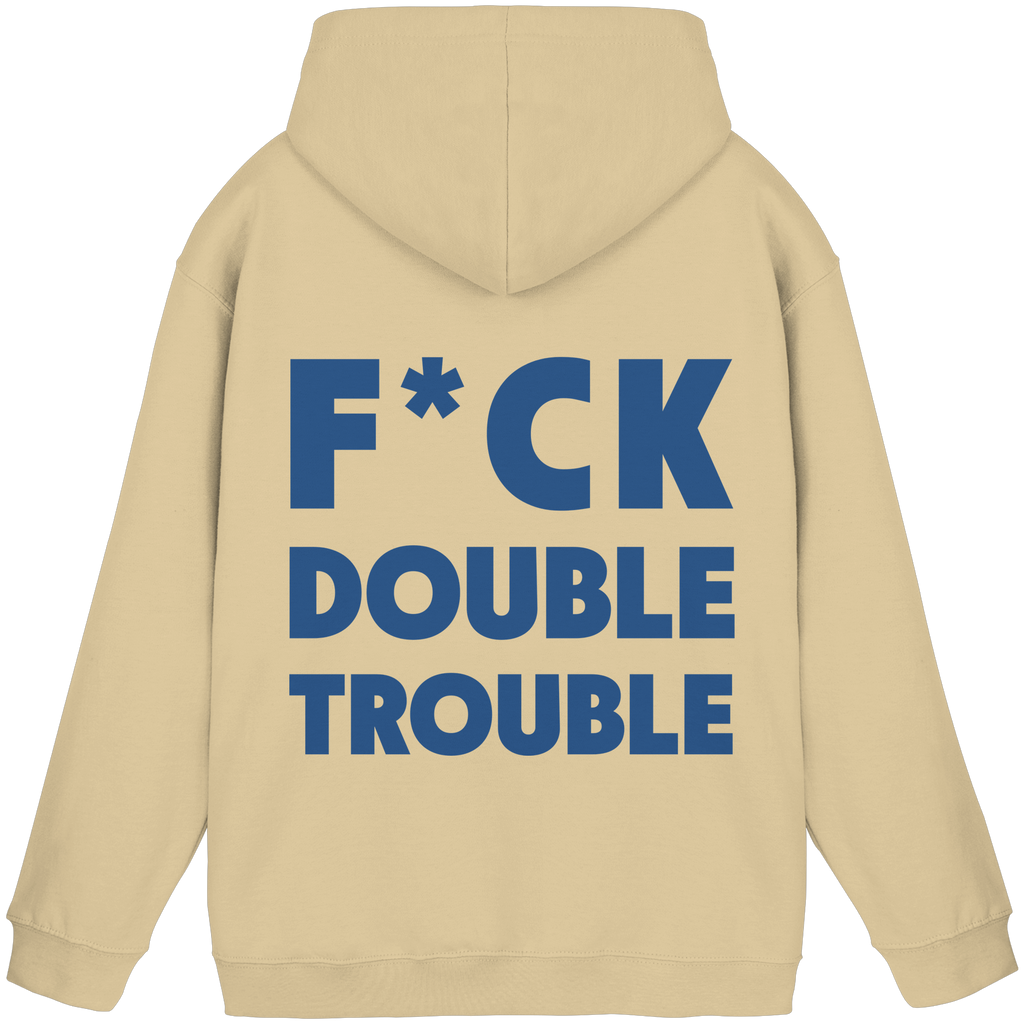 F*ck Double Trouble - Unisex Hoodie