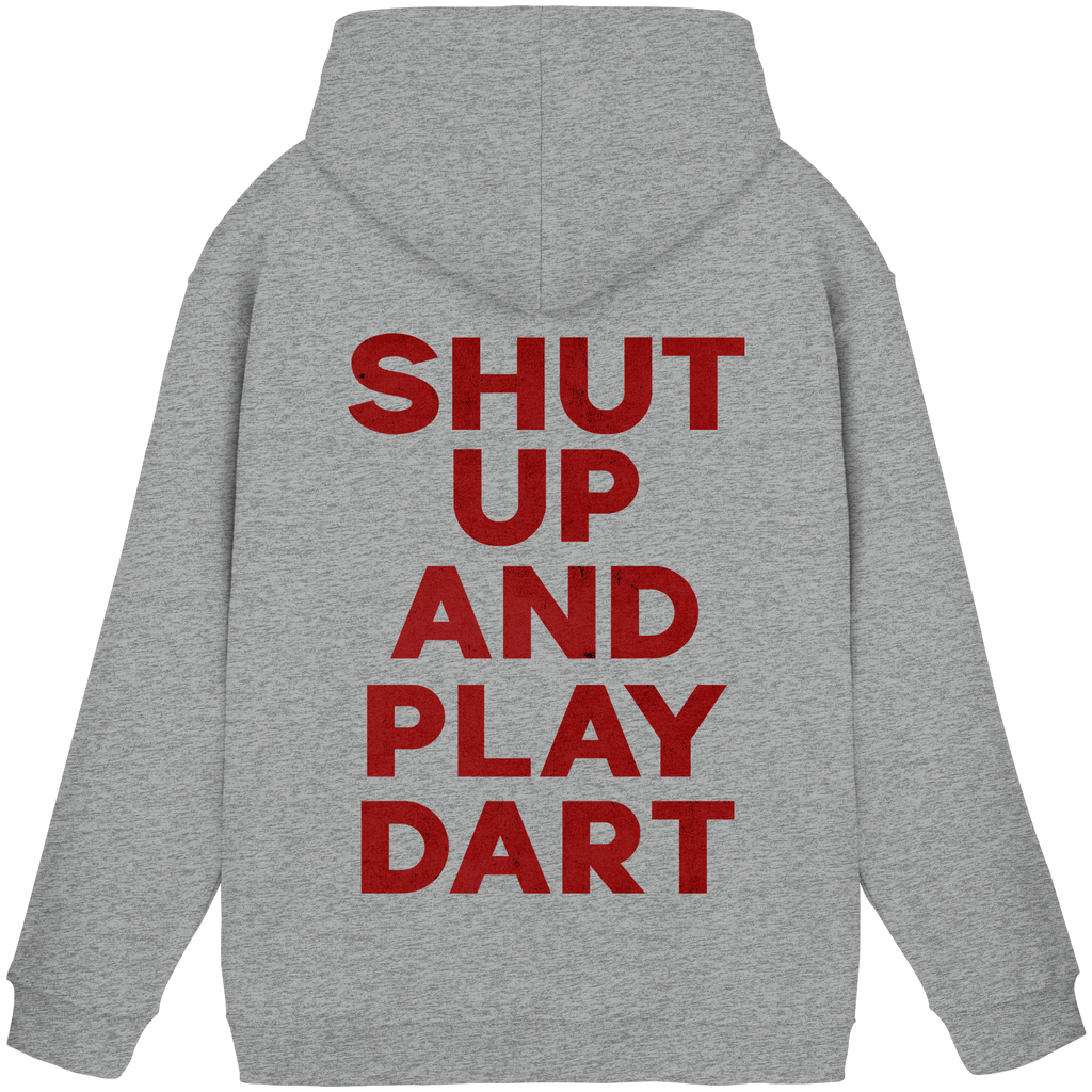 Shut Up And Play Dart - Unisex Hoodie