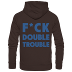 F*ck Double Trouble - Unisex Hoodie