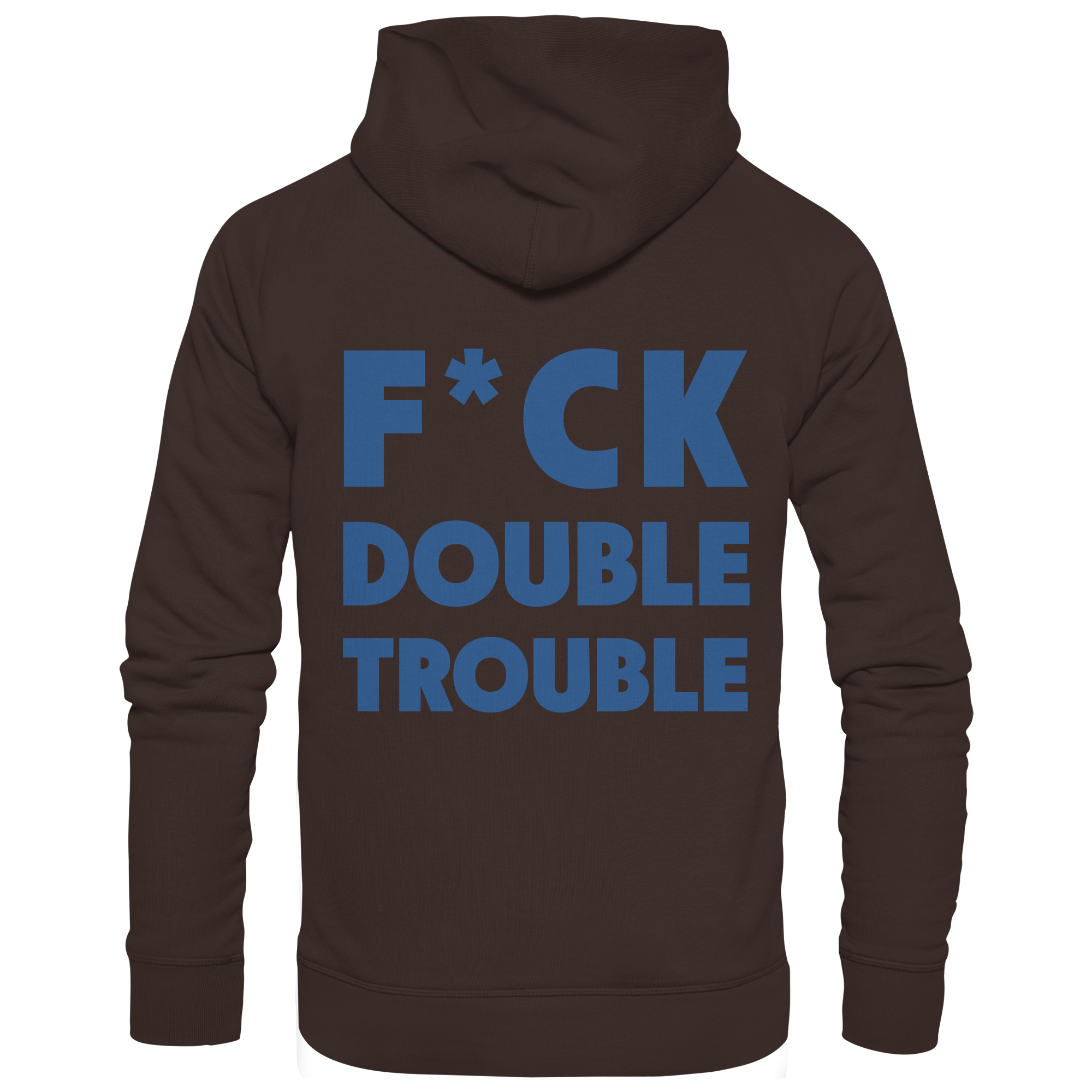 F*ck Double Trouble - Unisex Hoodie