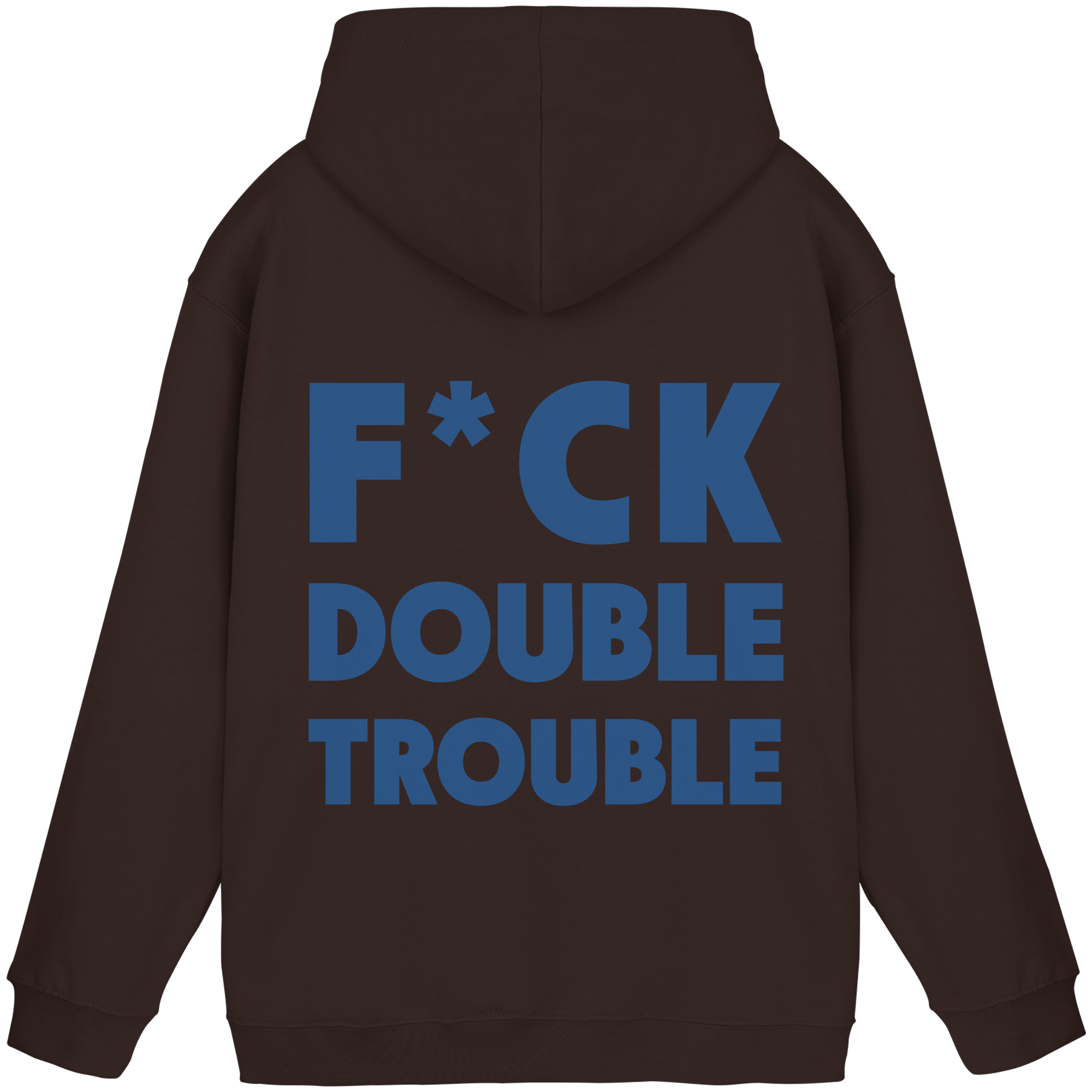 F*ck Double Trouble - Unisex Hoodie