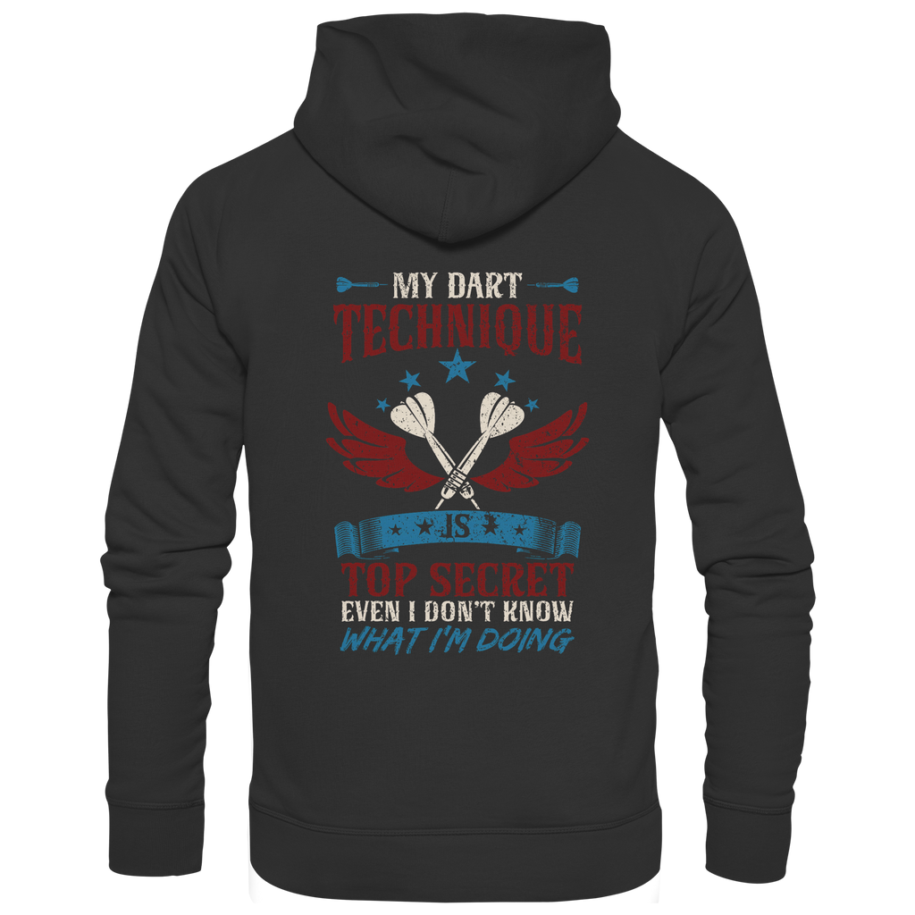 My Dart Technique is top Secret - Unisex Hoodie
