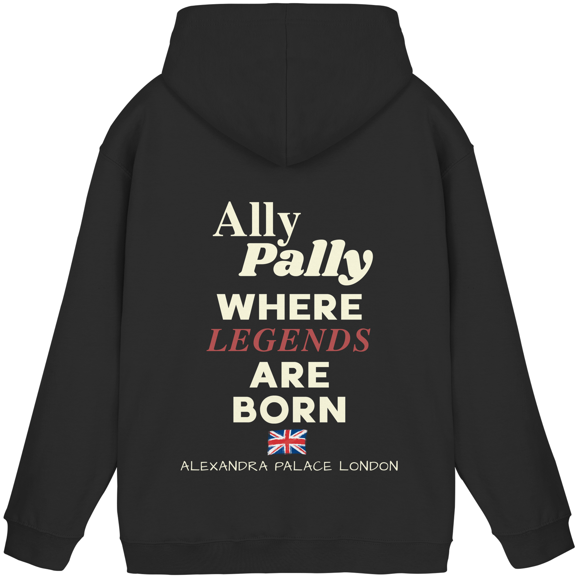 Ally Pally where Legends are born - Basic Unisex Hoodie