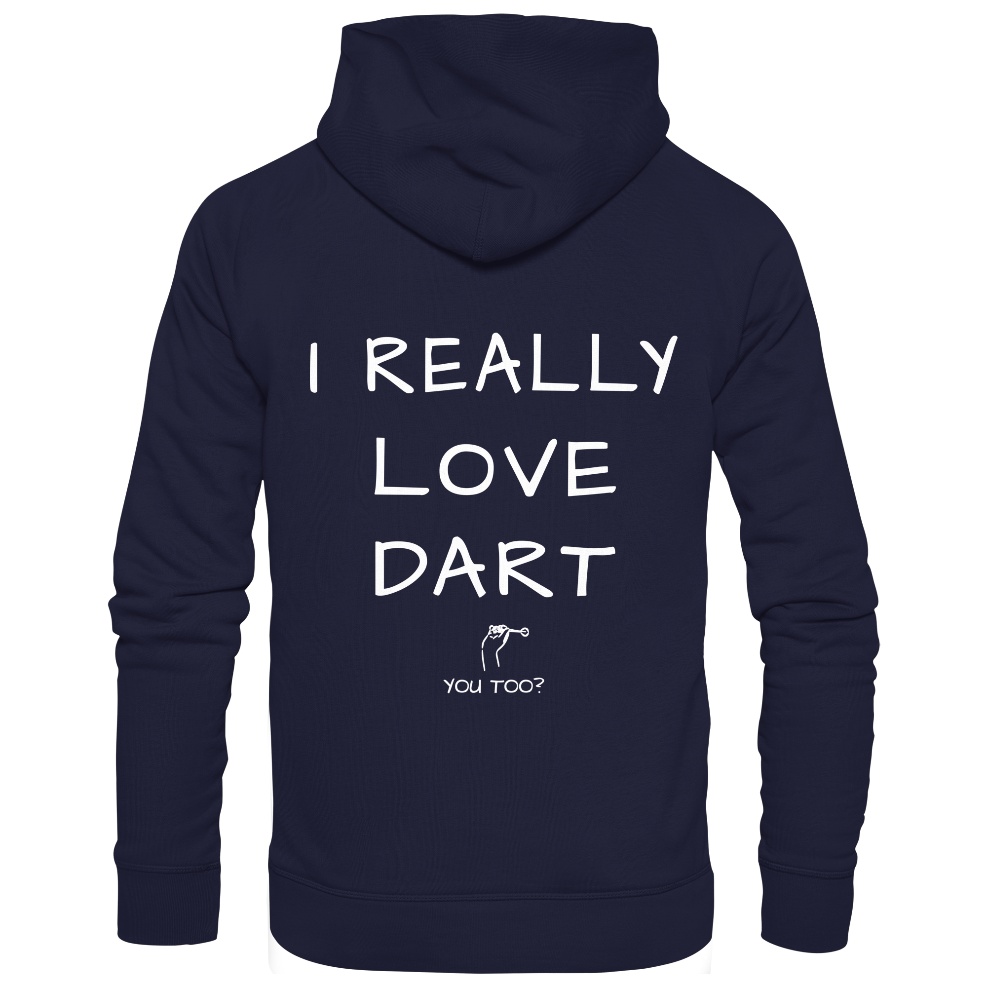 I really love Dart - Unisex Hoodie