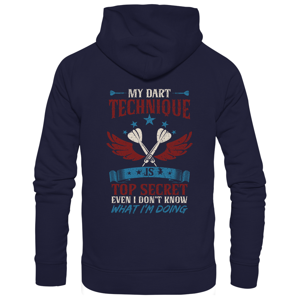 My Dart Technique is top Secret - Unisex Hoodie