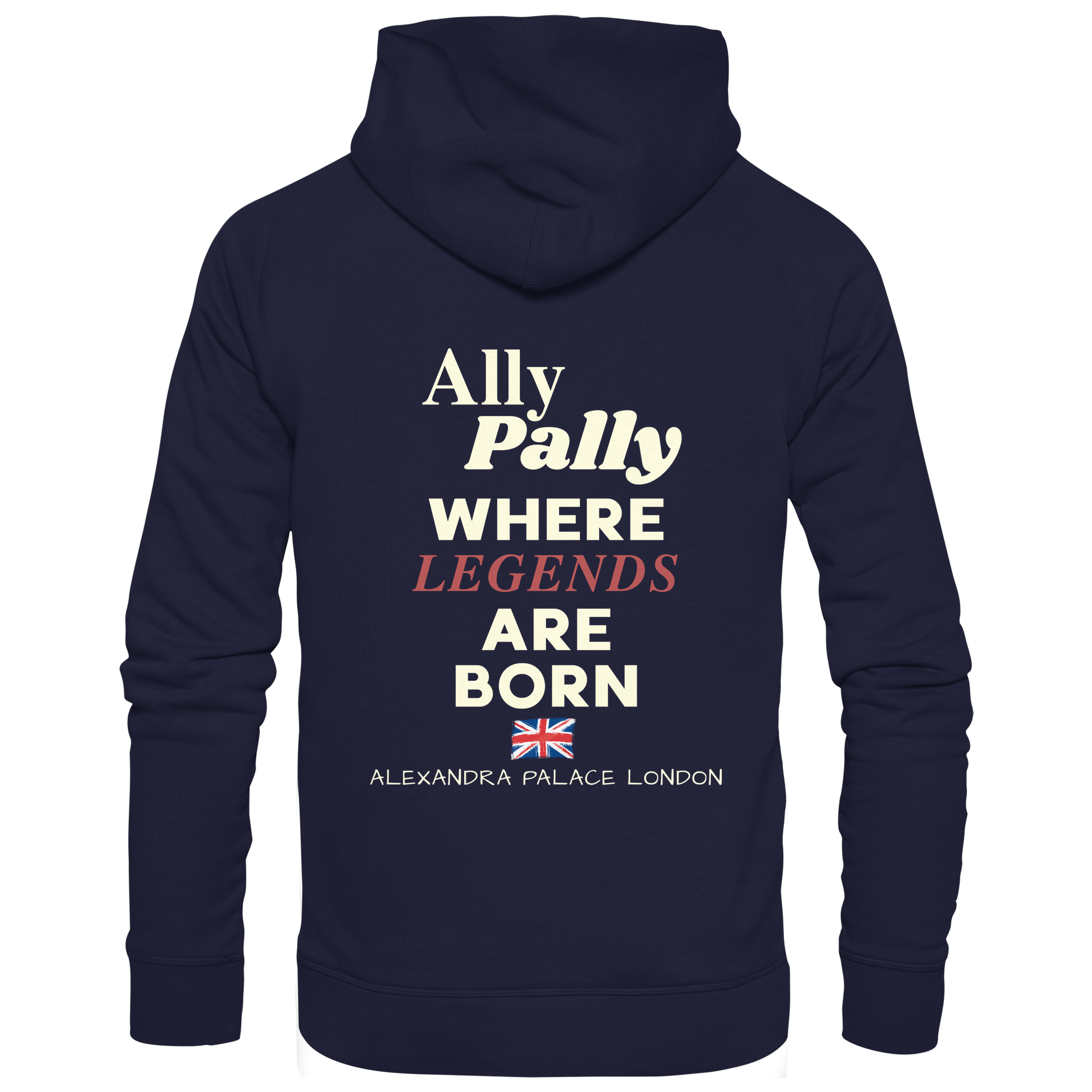 Ally Pally where Legends are born - Basic Unisex Hoodie