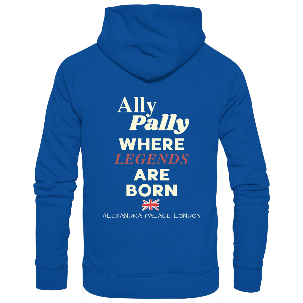 Ally Pally where Legends are born - Basic Unisex Hoodie