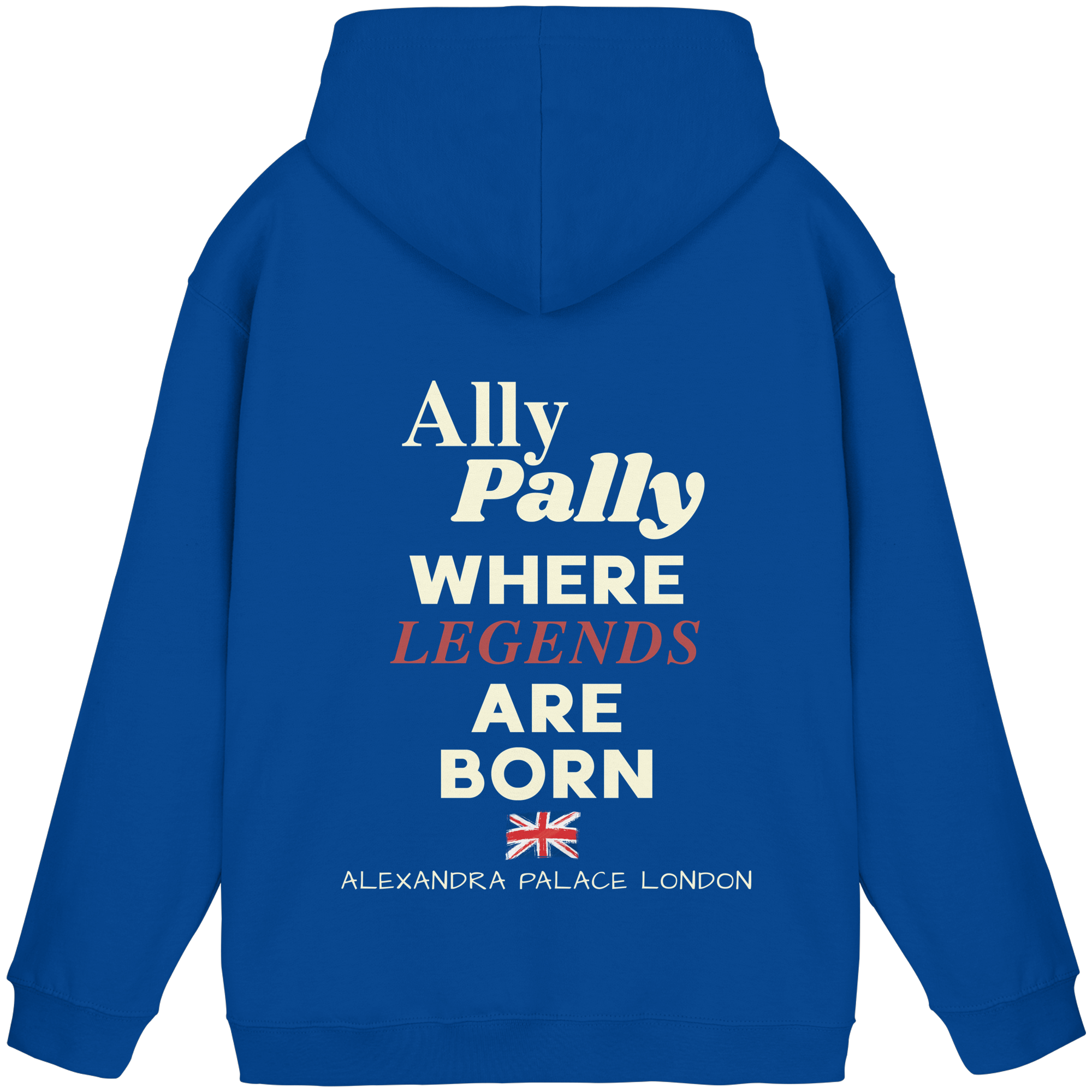 Ally Pally where Legends are born - Basic Unisex Hoodie