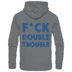 F*ck Double Trouble - Unisex Hoodie