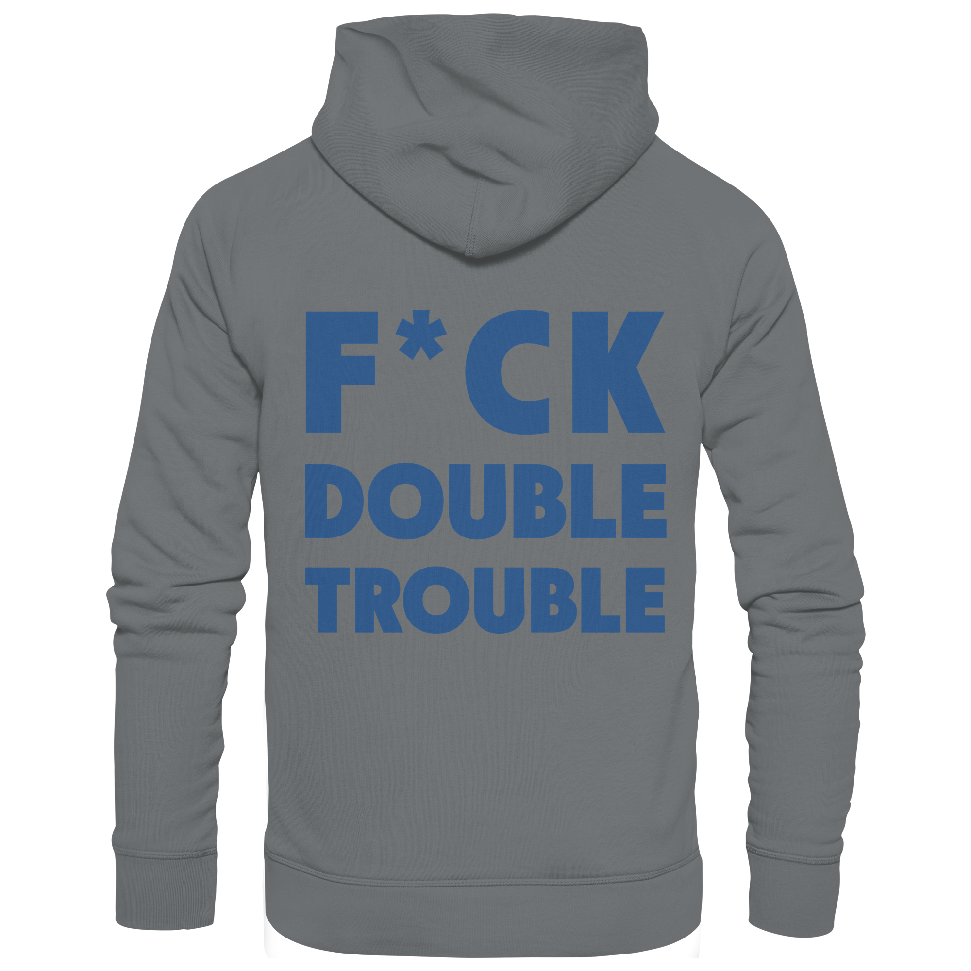 F*ck Double Trouble - Unisex Hoodie