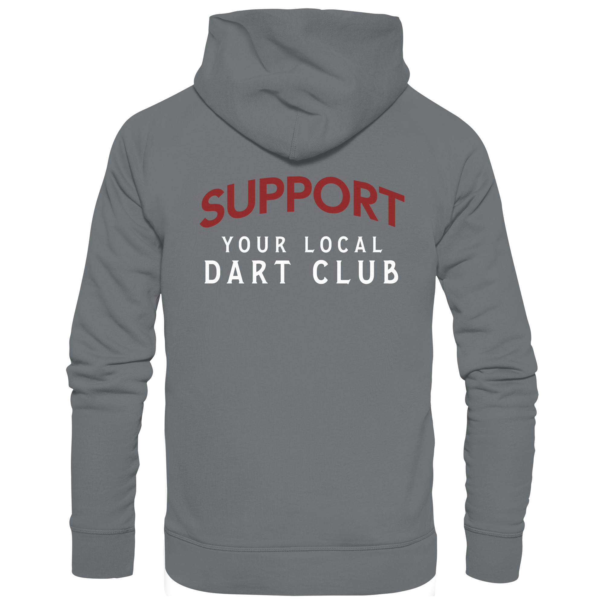 Support Your Local Dart Club - Unisex Hoodie