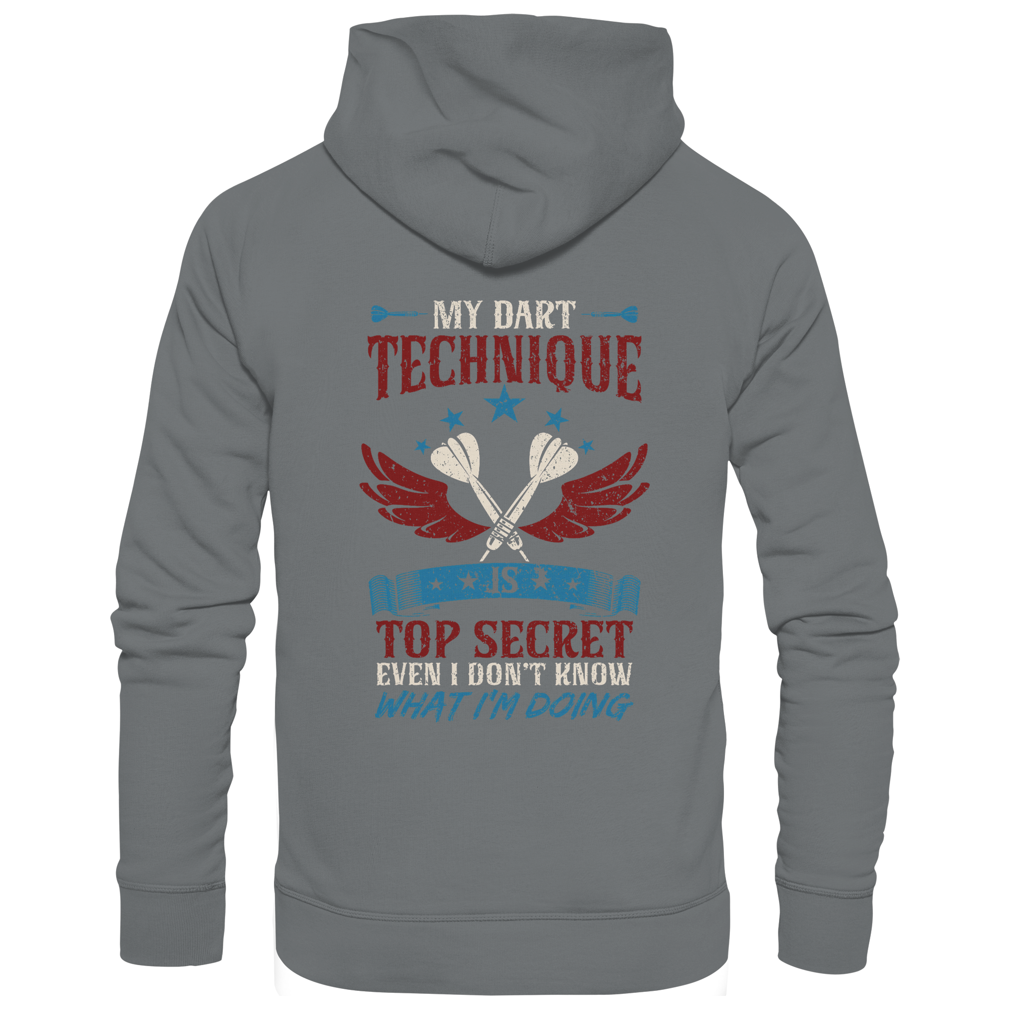 My Dart Technique is top Secret - Unisex Hoodie