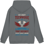 My Dart Technique is top Secret - Unisex Hoodie