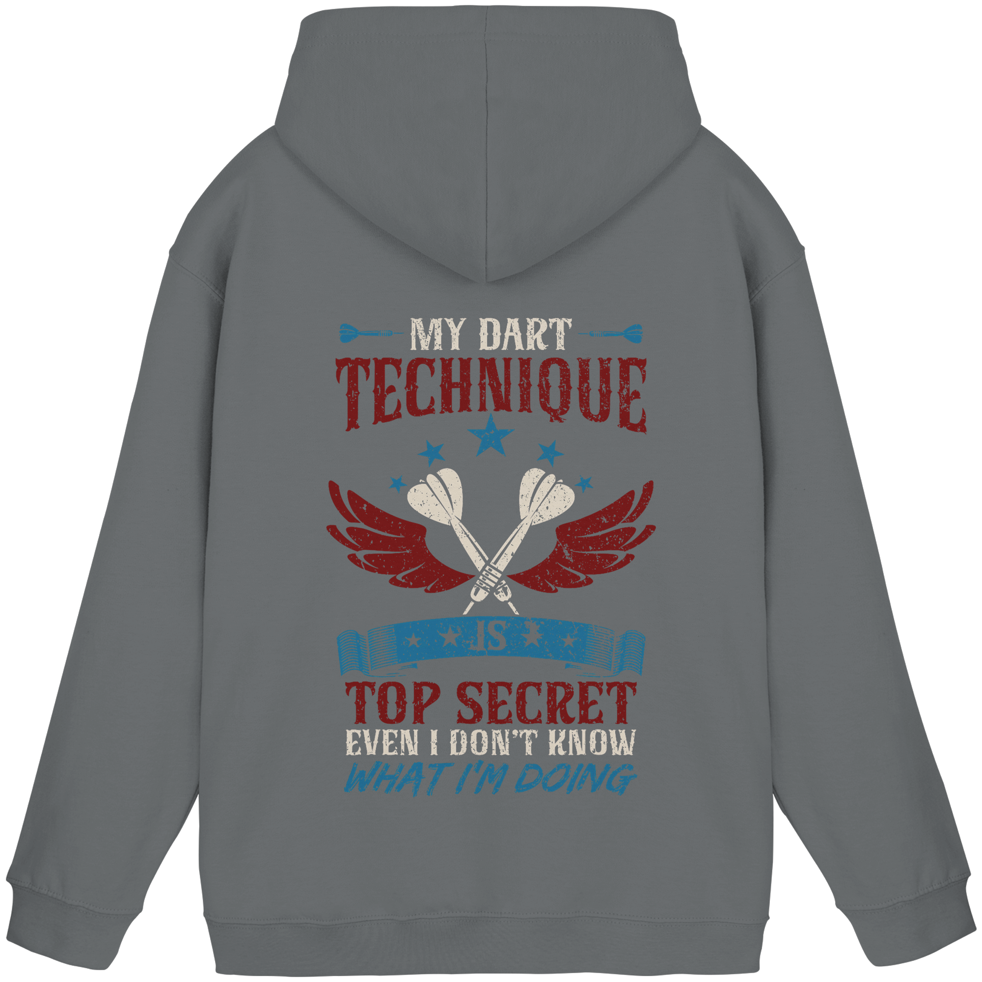 My Dart Technique is top Secret - Unisex Hoodie