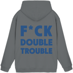 F*ck Double Trouble - Unisex Hoodie