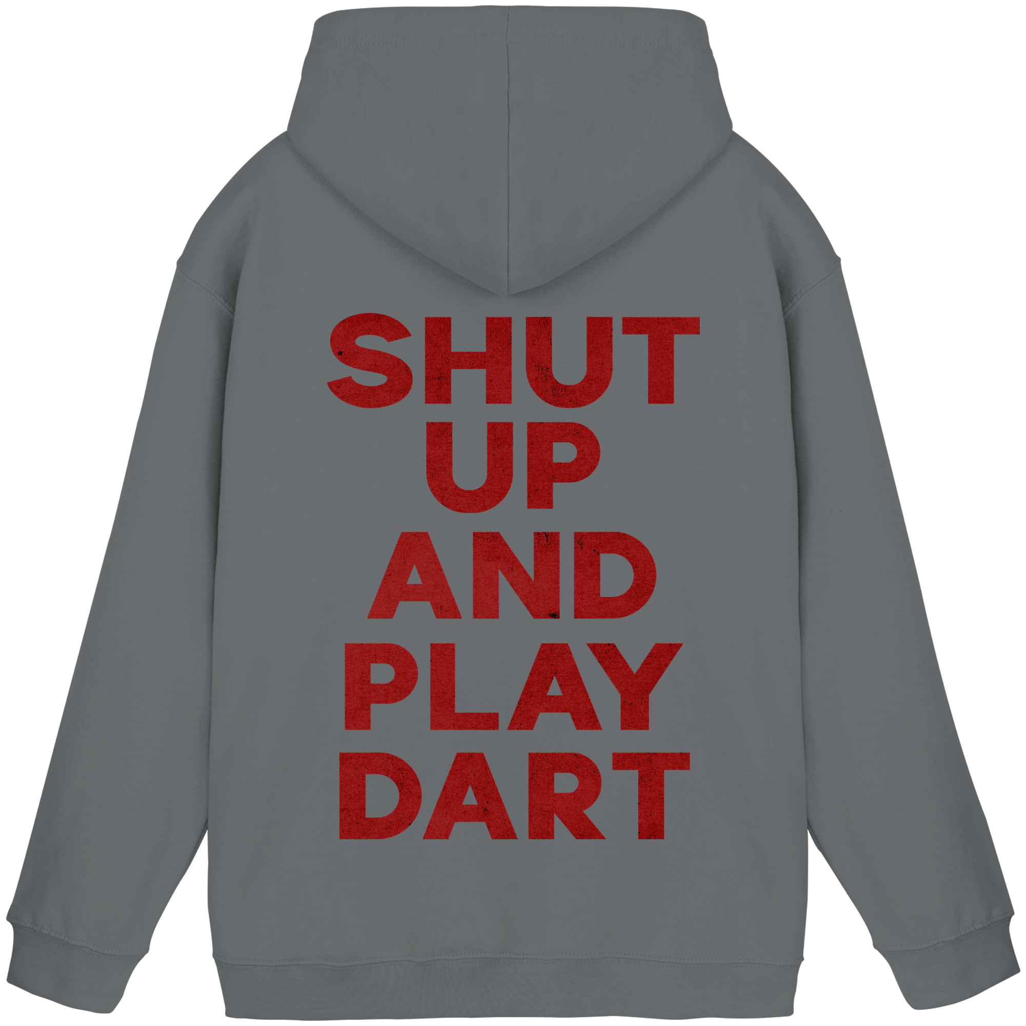 Shut Up And Play Dart - Unisex Hoodie