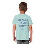 I really love Dart - Kids T-Shirt