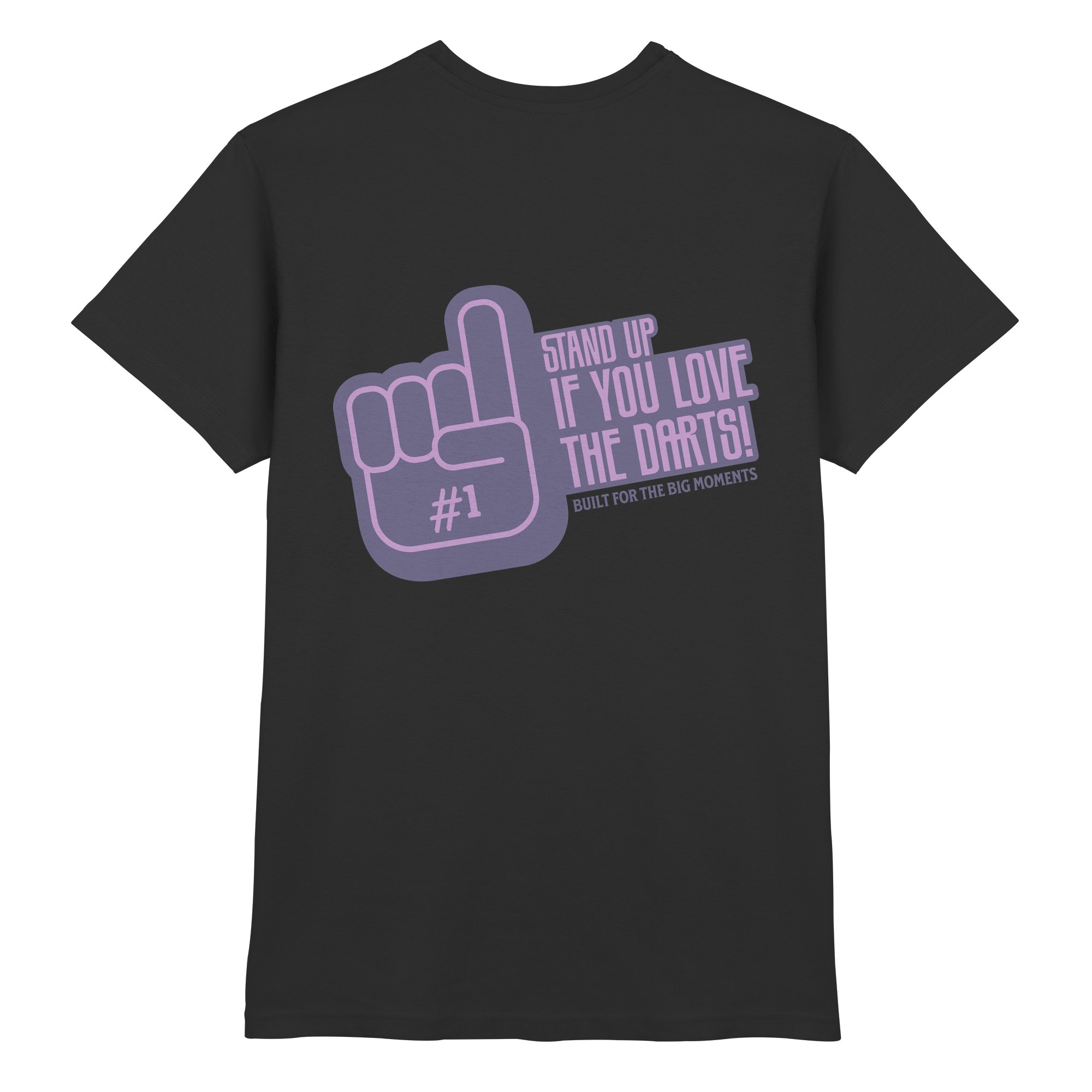 Stand up if you love the Darts - T-Shirt