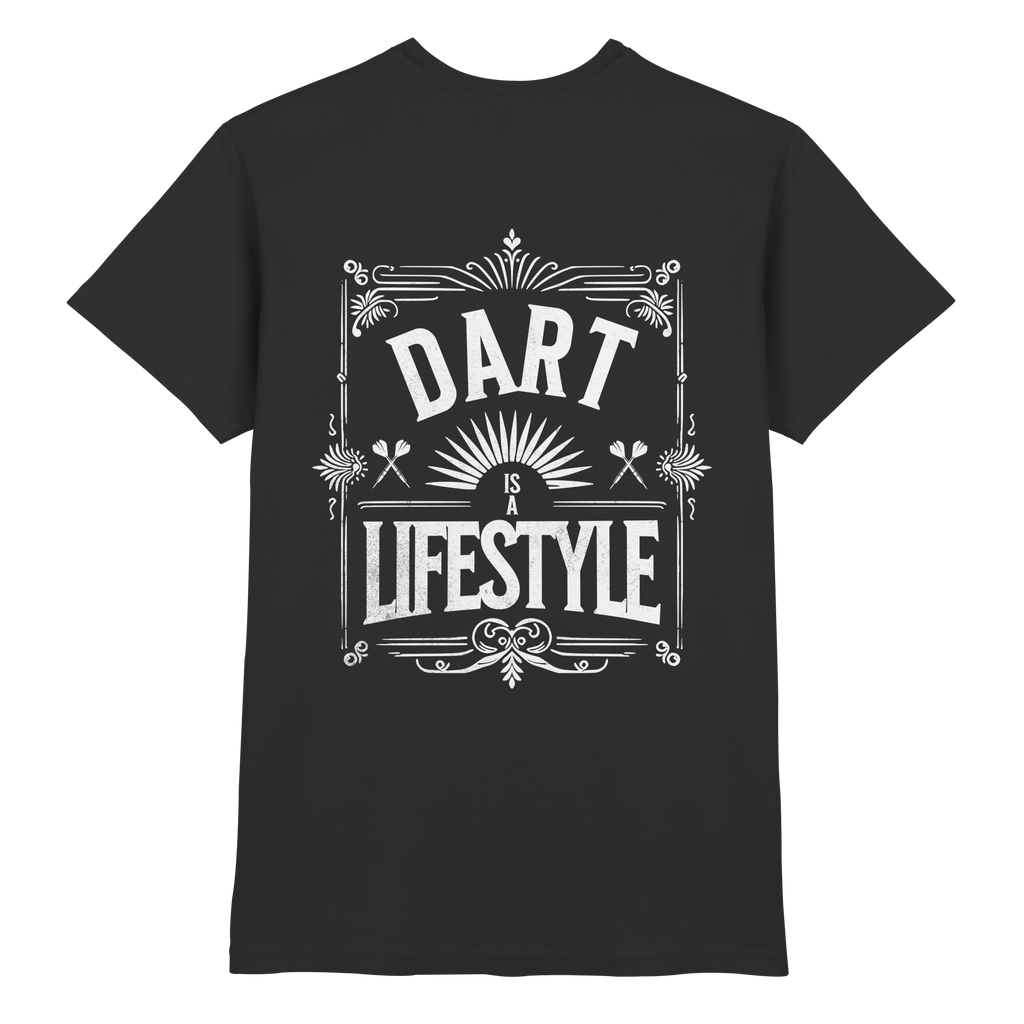 Dart Is A Lifestyle - T-Shirt