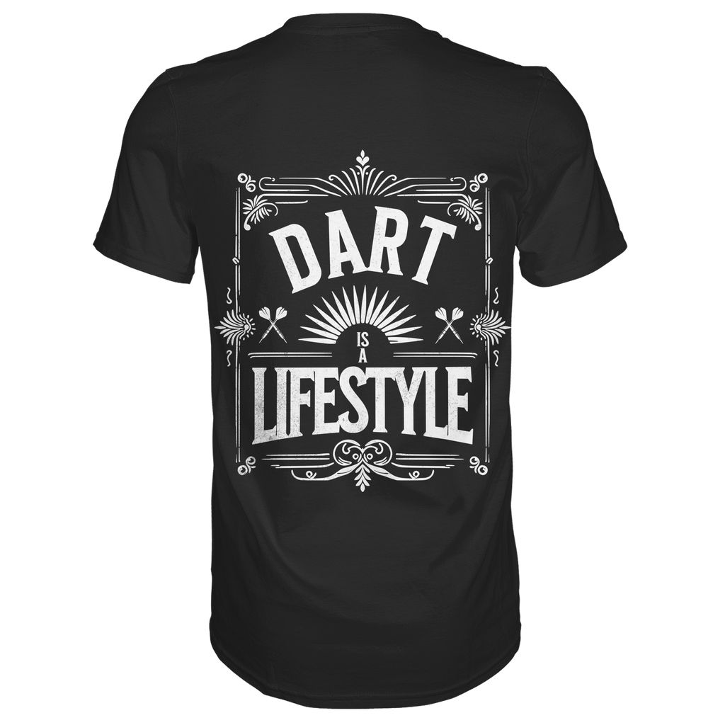 Dart Is A Lifestyle - T-Shirt
