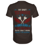My Dart Technique is top Secret - T-Shirt