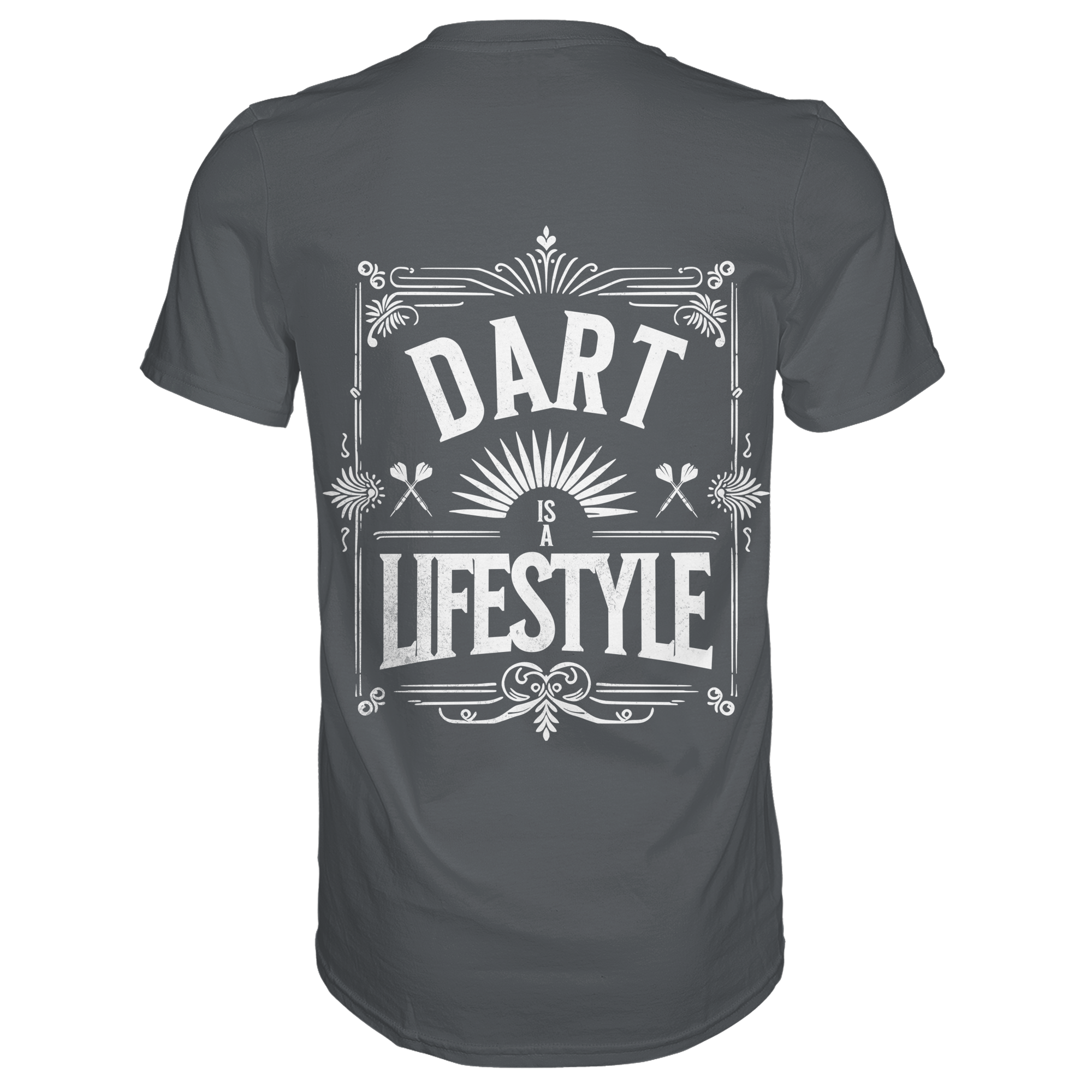 Dart Is A Lifestyle - T-Shirt