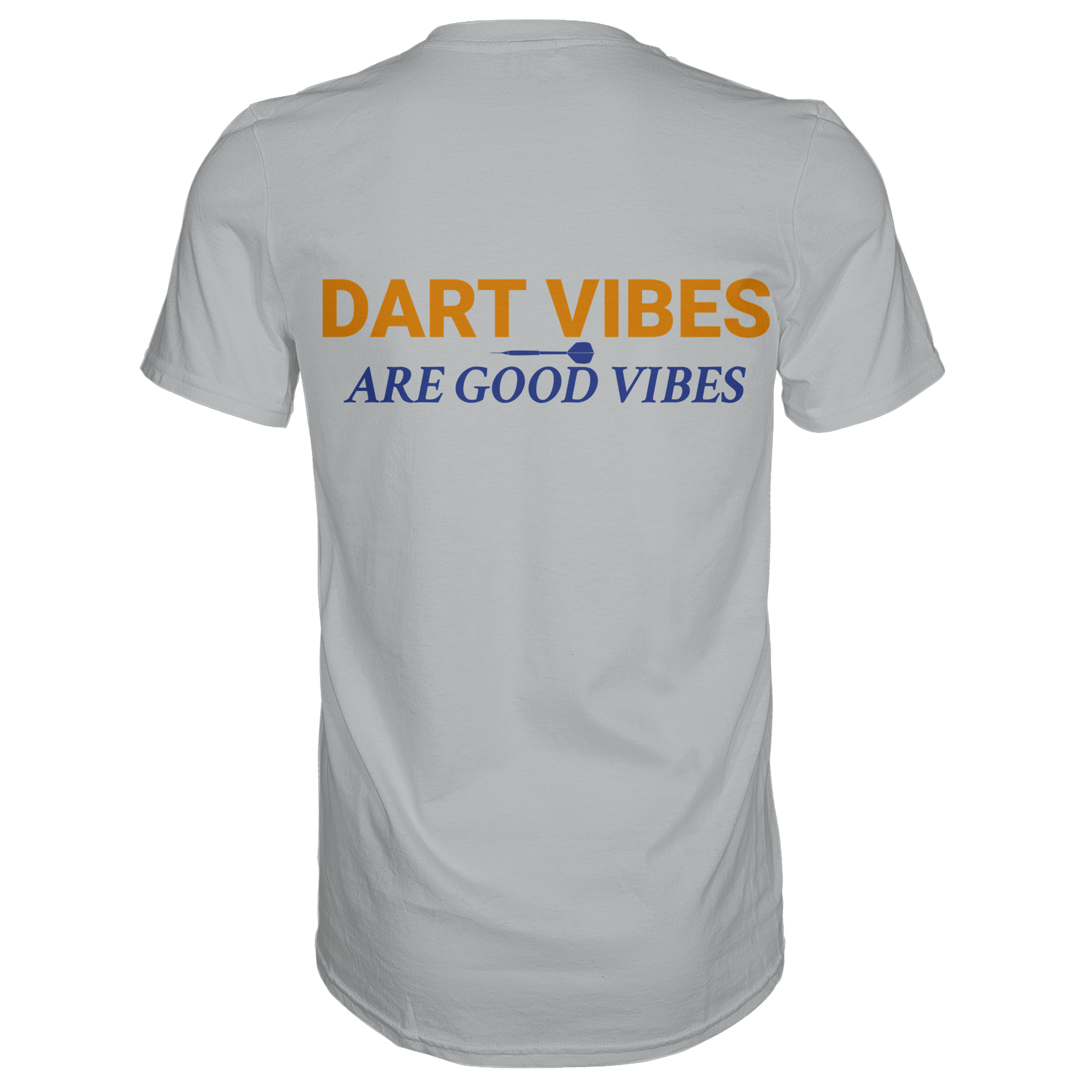 Dart Vibes are good Vibes - T-Shirt