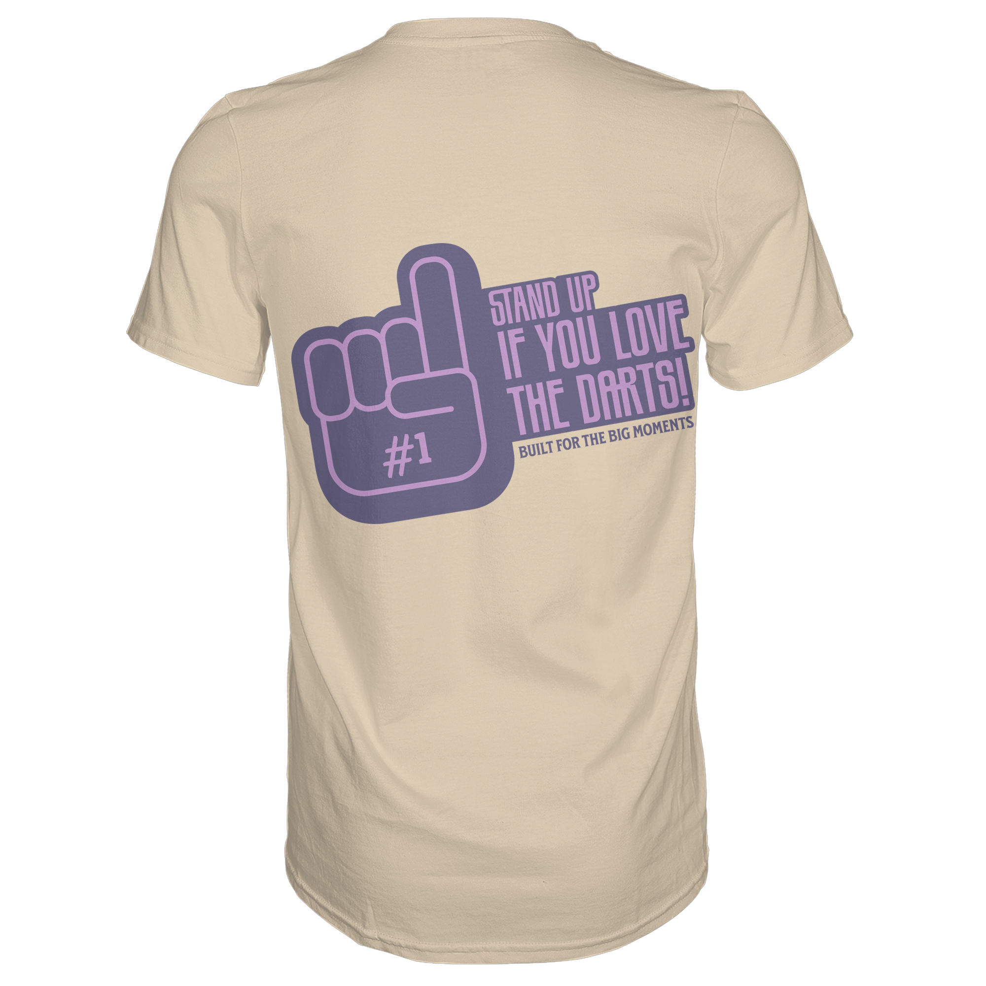 Stand up if you love the Darts - T-Shirt