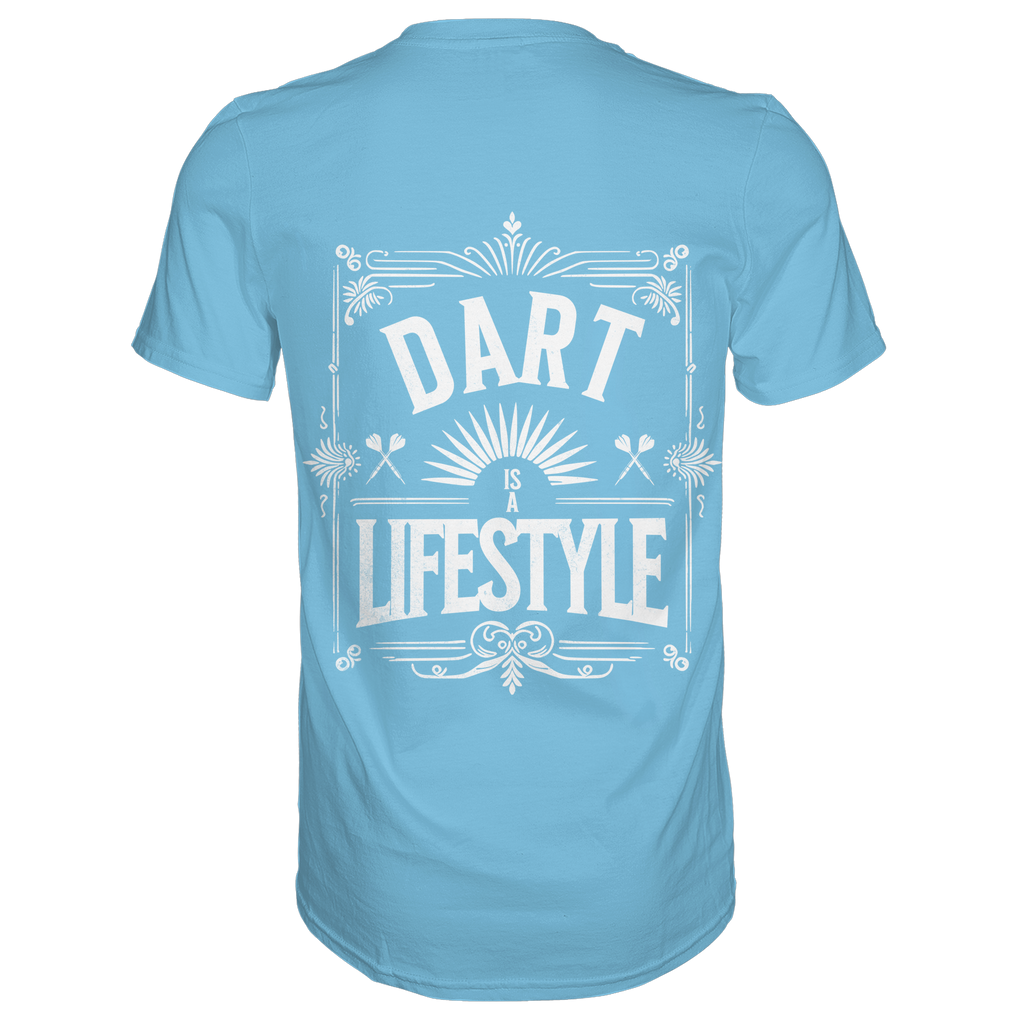 Dart Is A Lifestyle - T-Shirt