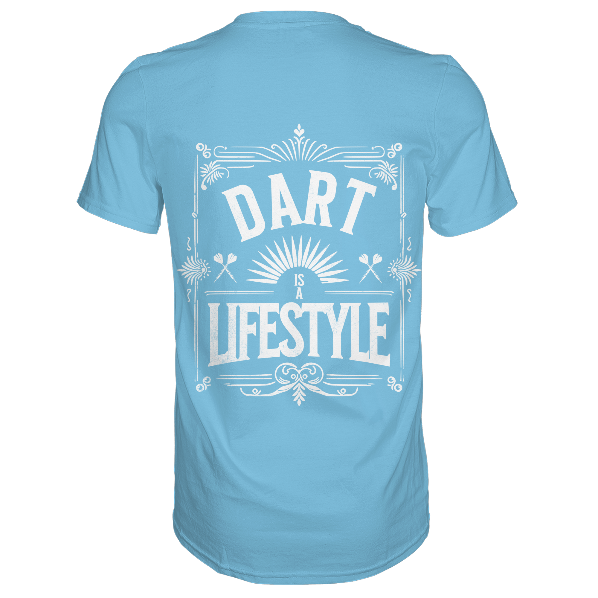 Dart Is A Lifestyle - T-Shirt