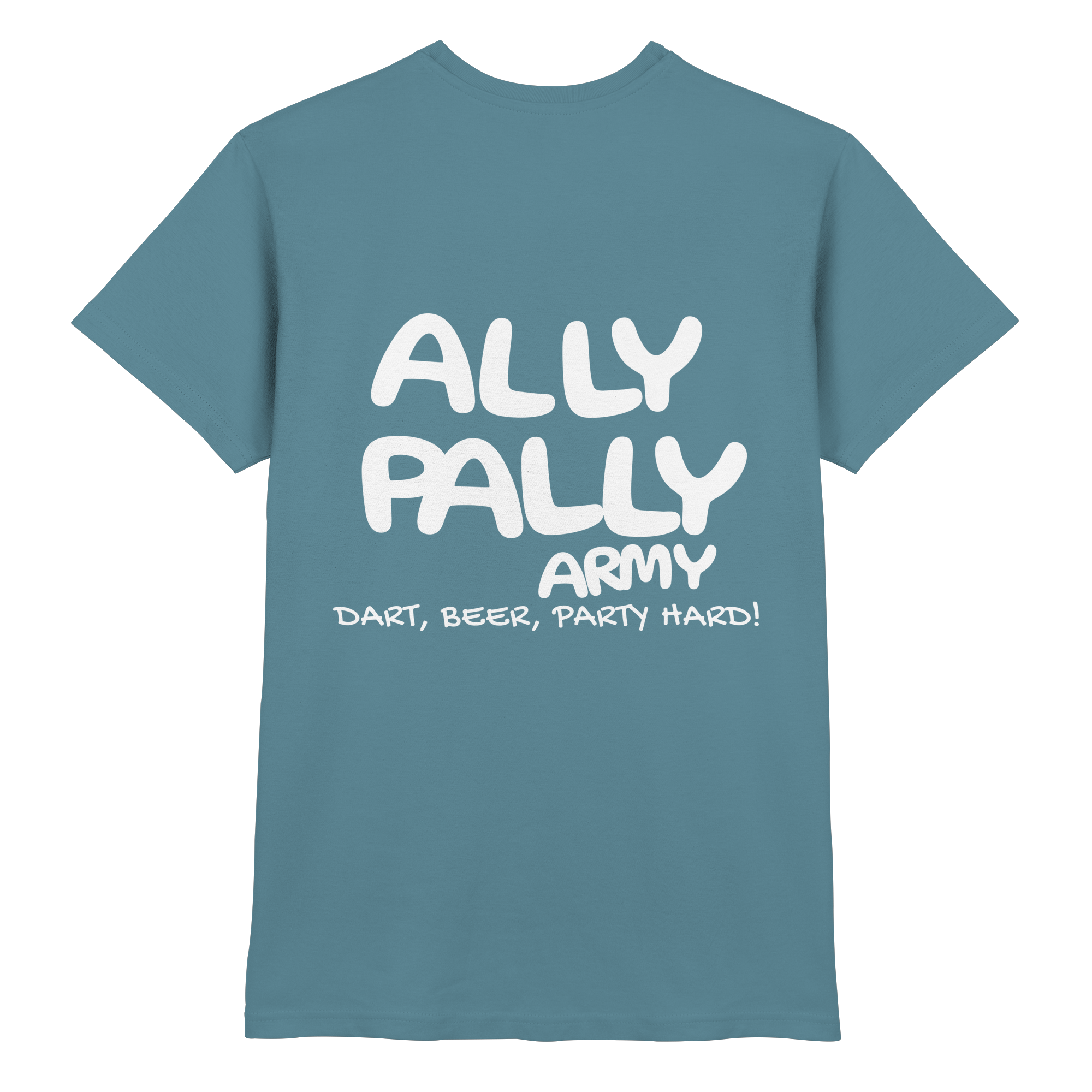 Ally Pally Army - Premium Shirt