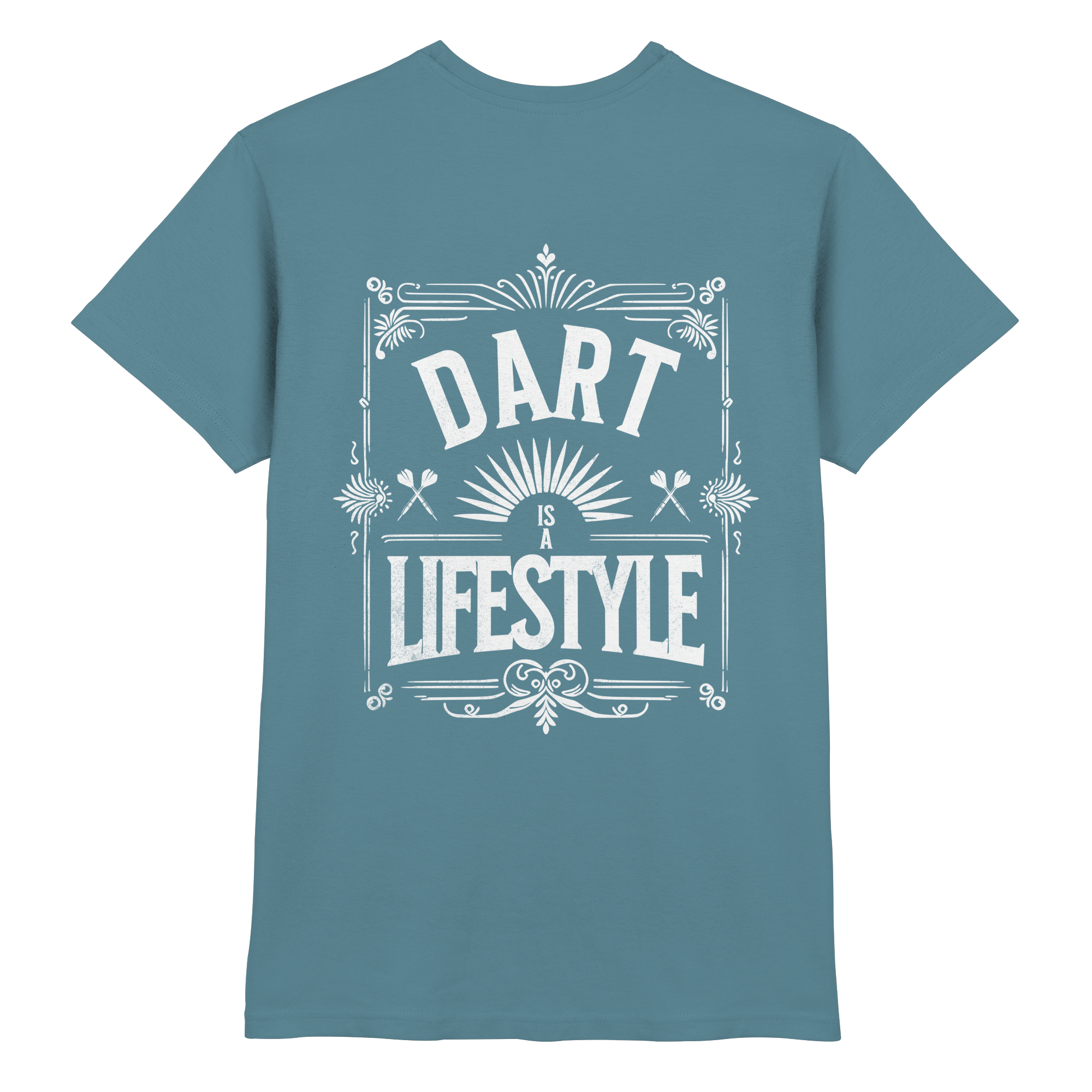 Dart Is A Lifestyle - T-Shirt