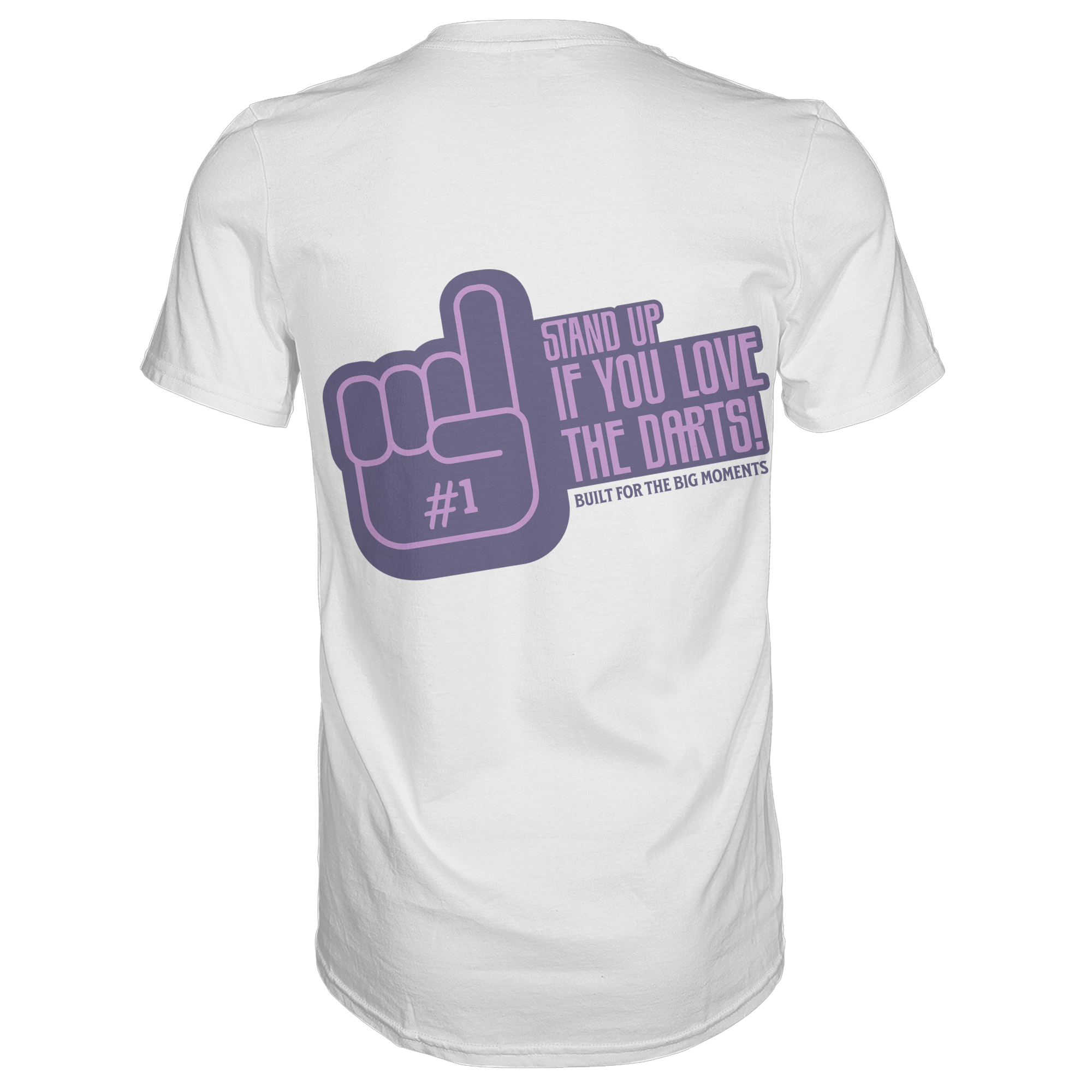 Stand up if you love the Darts - T-Shirt