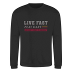 Live fast play Dart - Sweatshirt