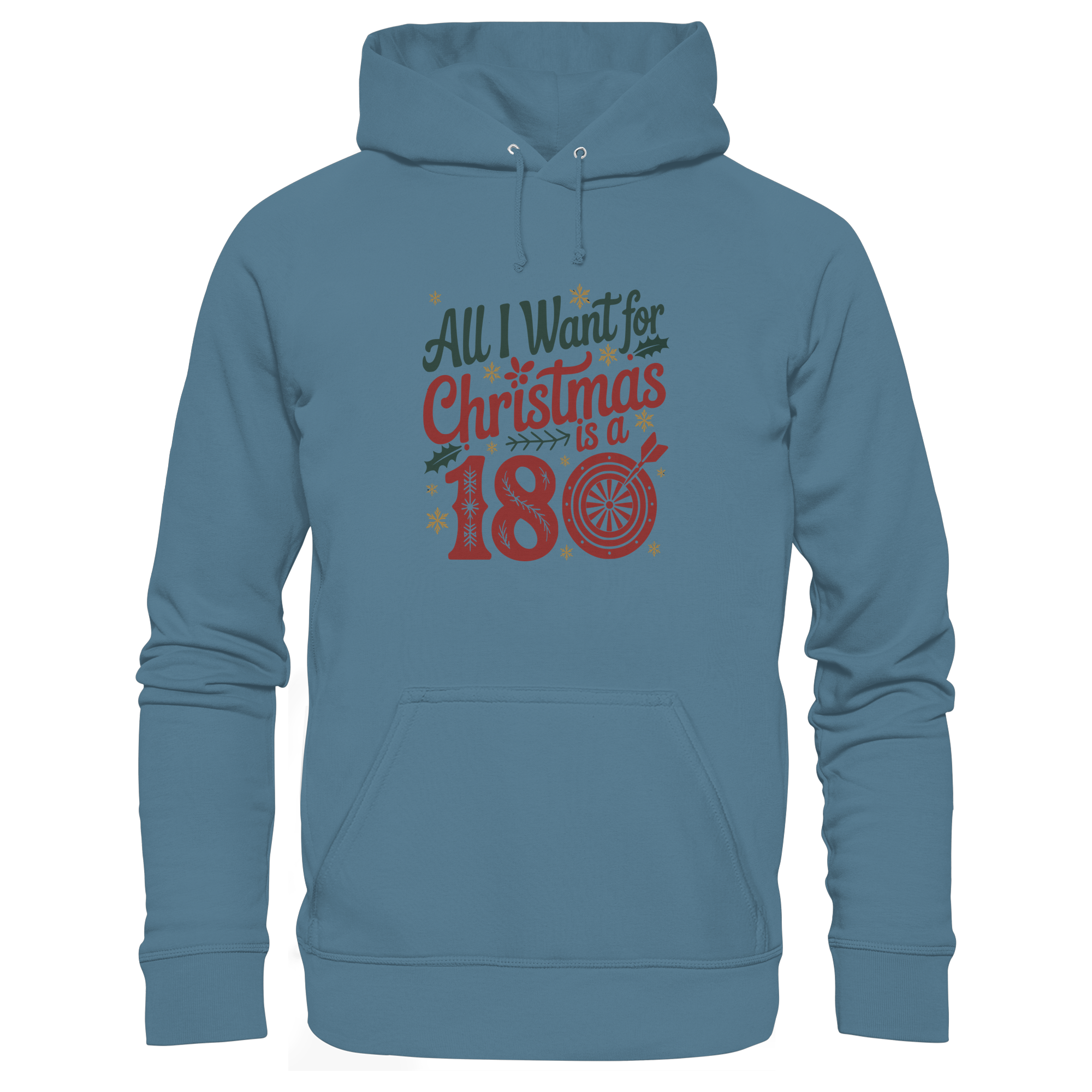 All i want for Christmas is a 180 - Unisex Hoodie