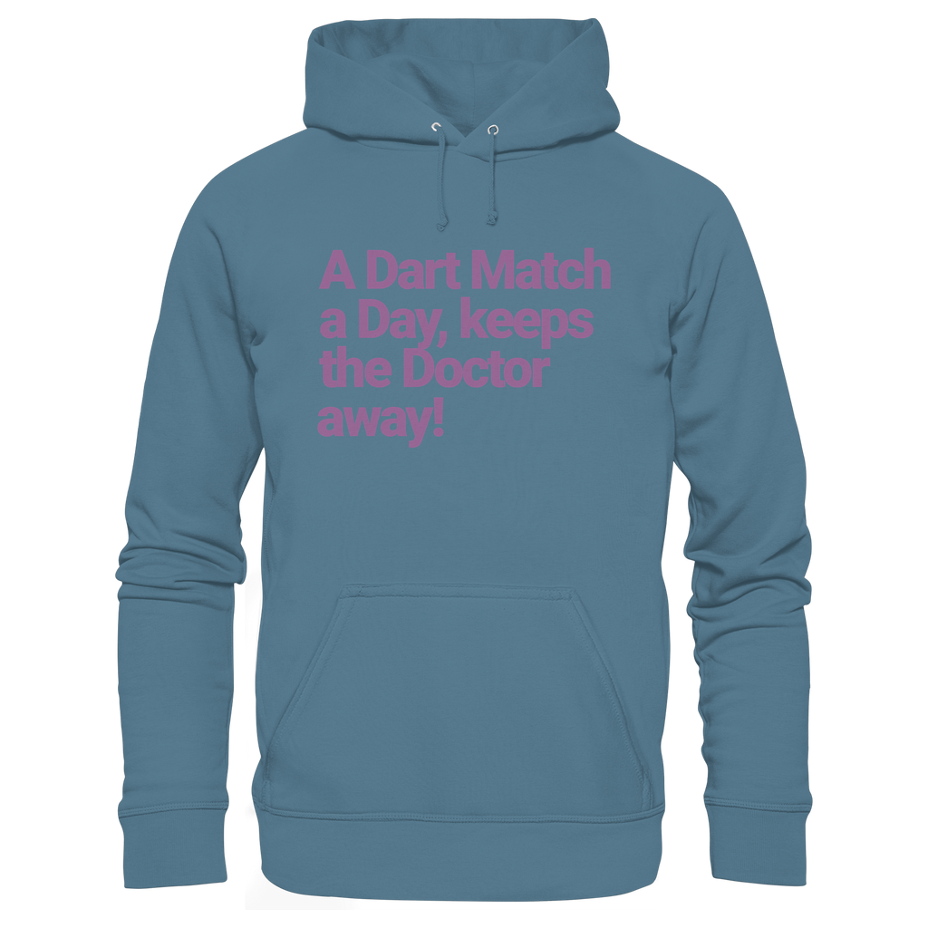 A Dart Match A Day Keeps The Doctor Away - Unisex Hoodie