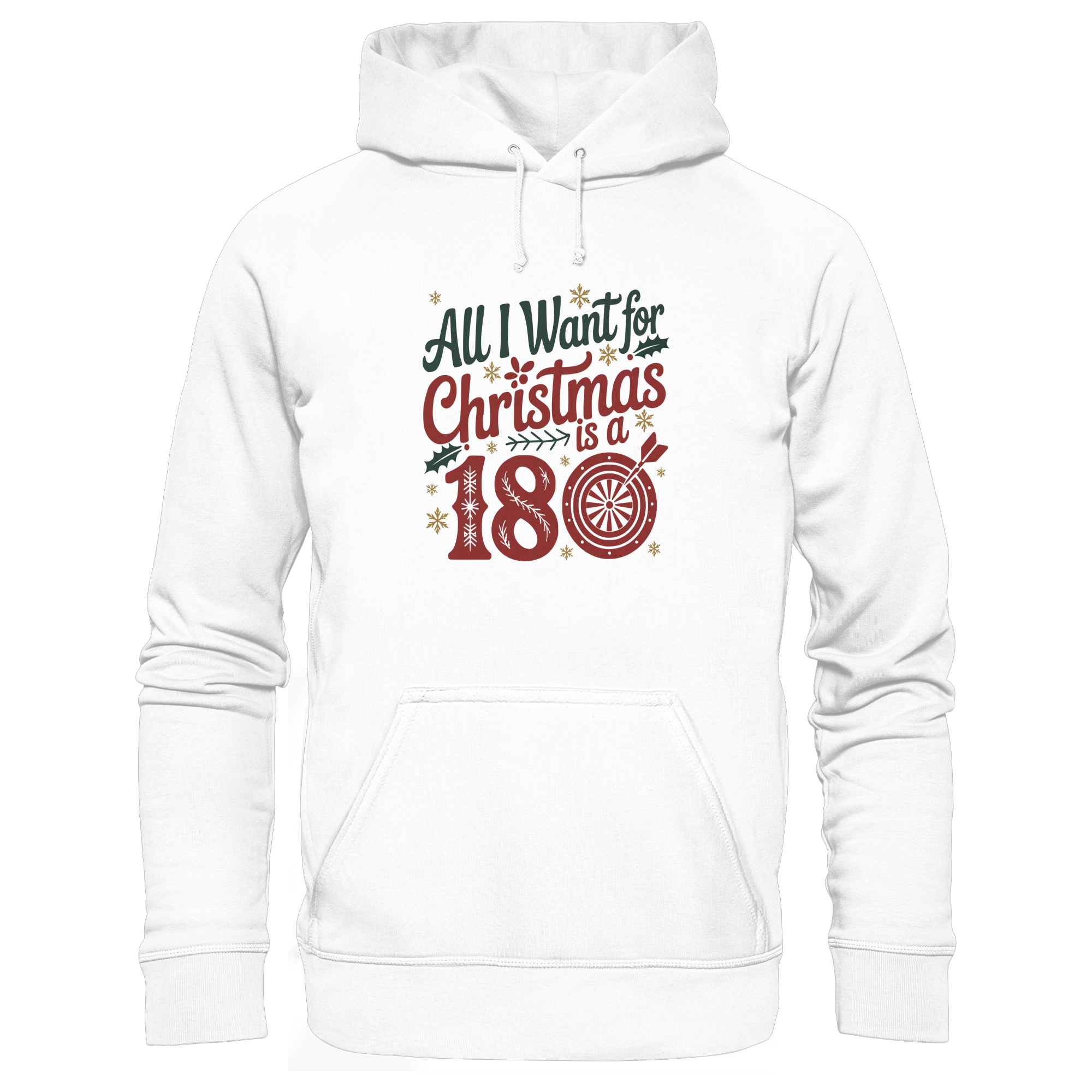All i want for Christmas is a 180 - Unisex Hoodie