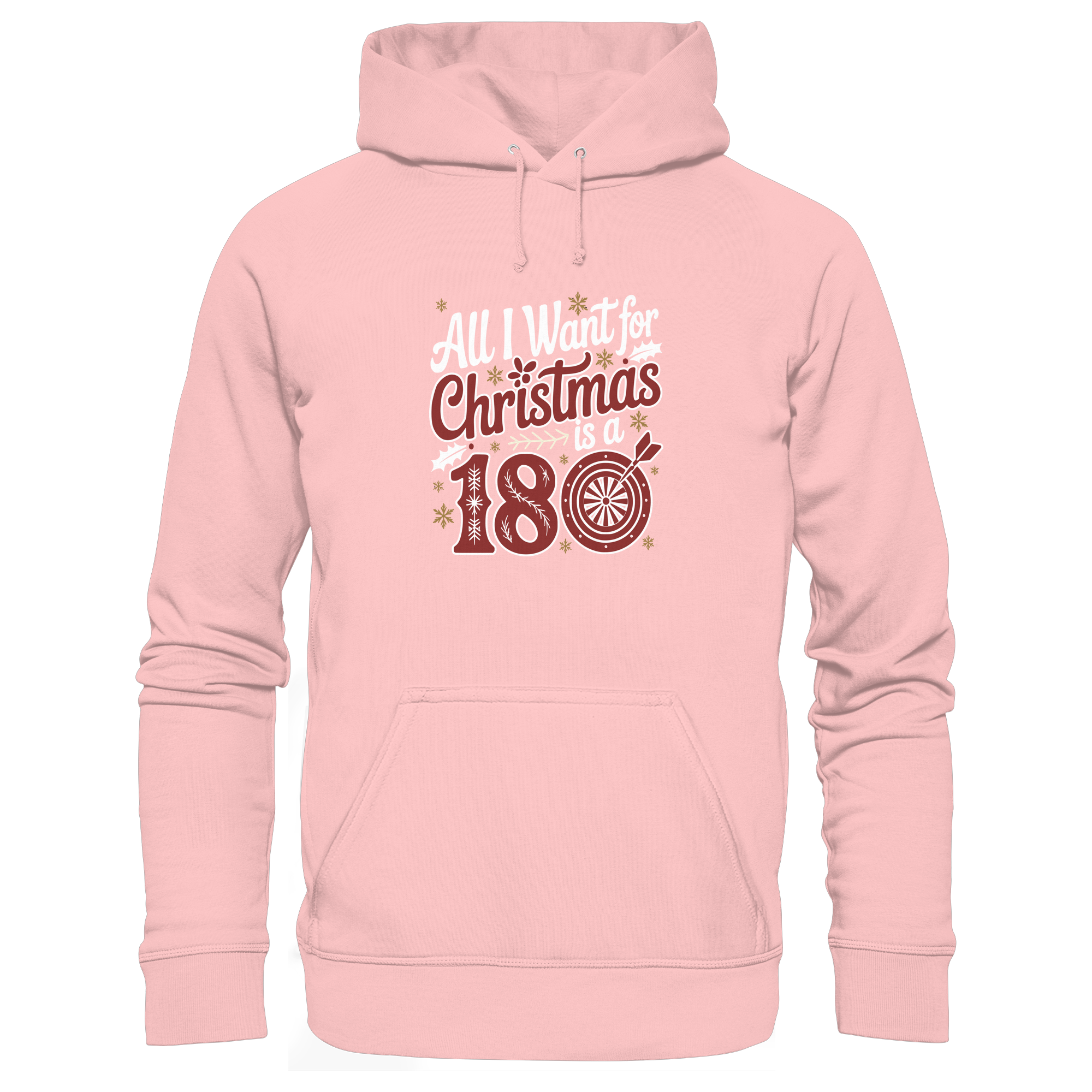 All i want for Christmas is a 180 - Unisex Hoodie
