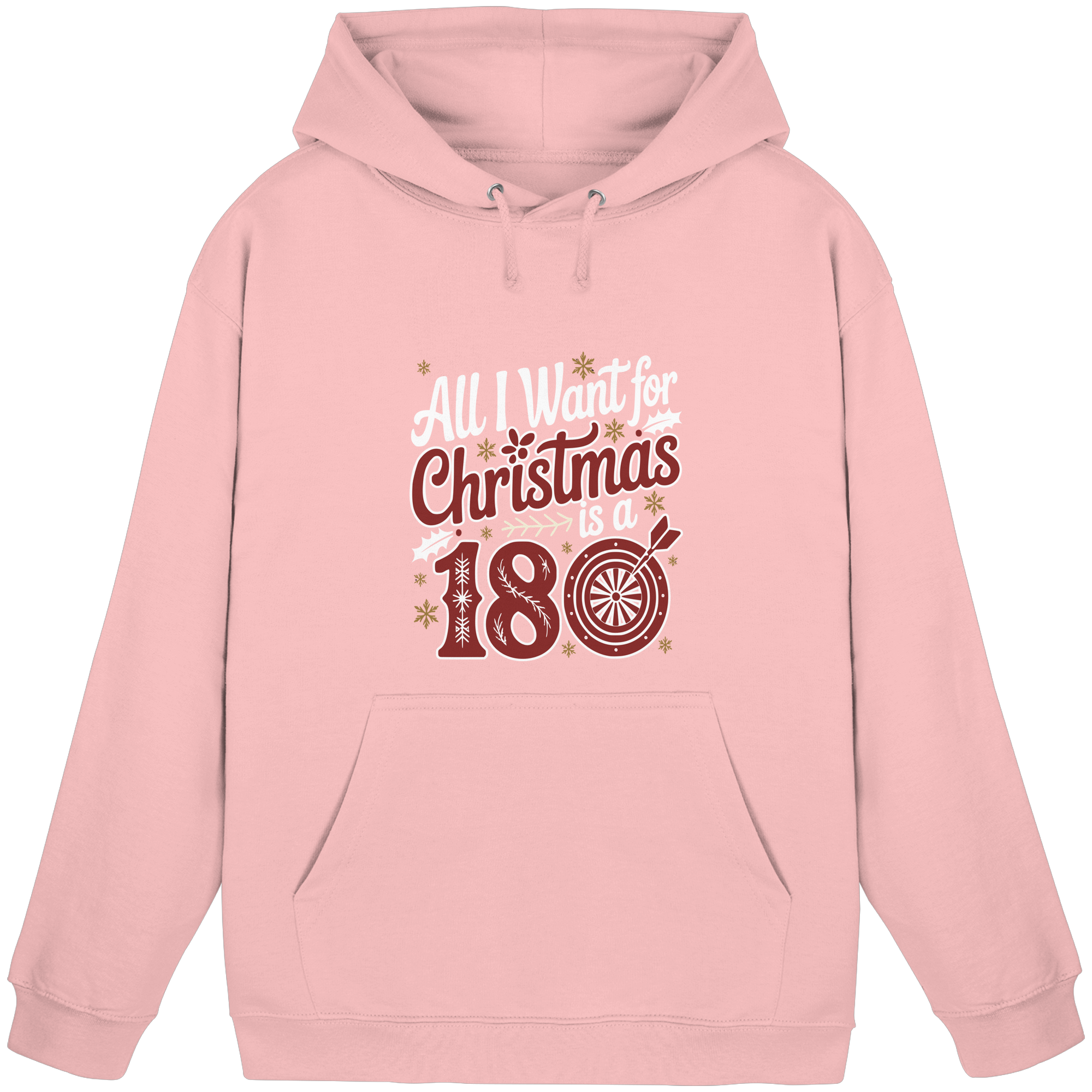 All i want for Christmas is a 180 - Unisex Hoodie